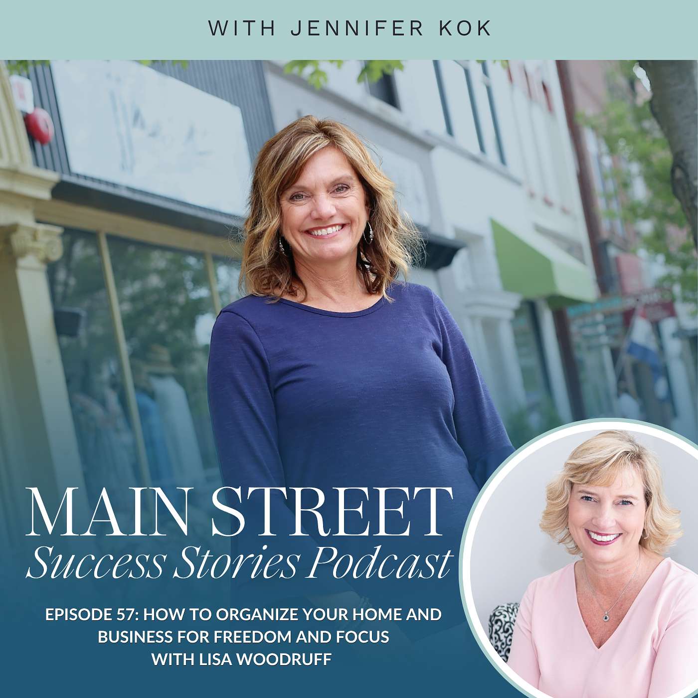 Episode 57: How To Organize Your Home And Business For Freedom And Focus