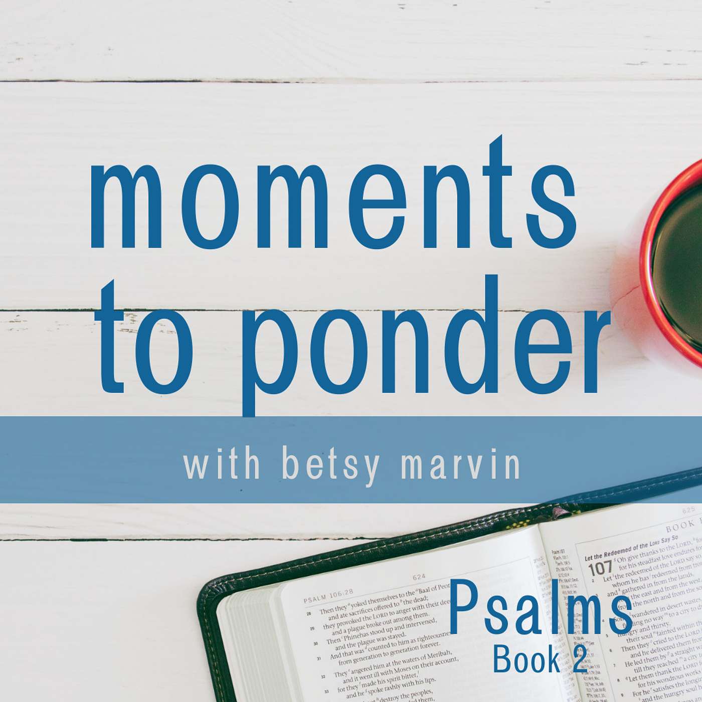 Moments to Ponder