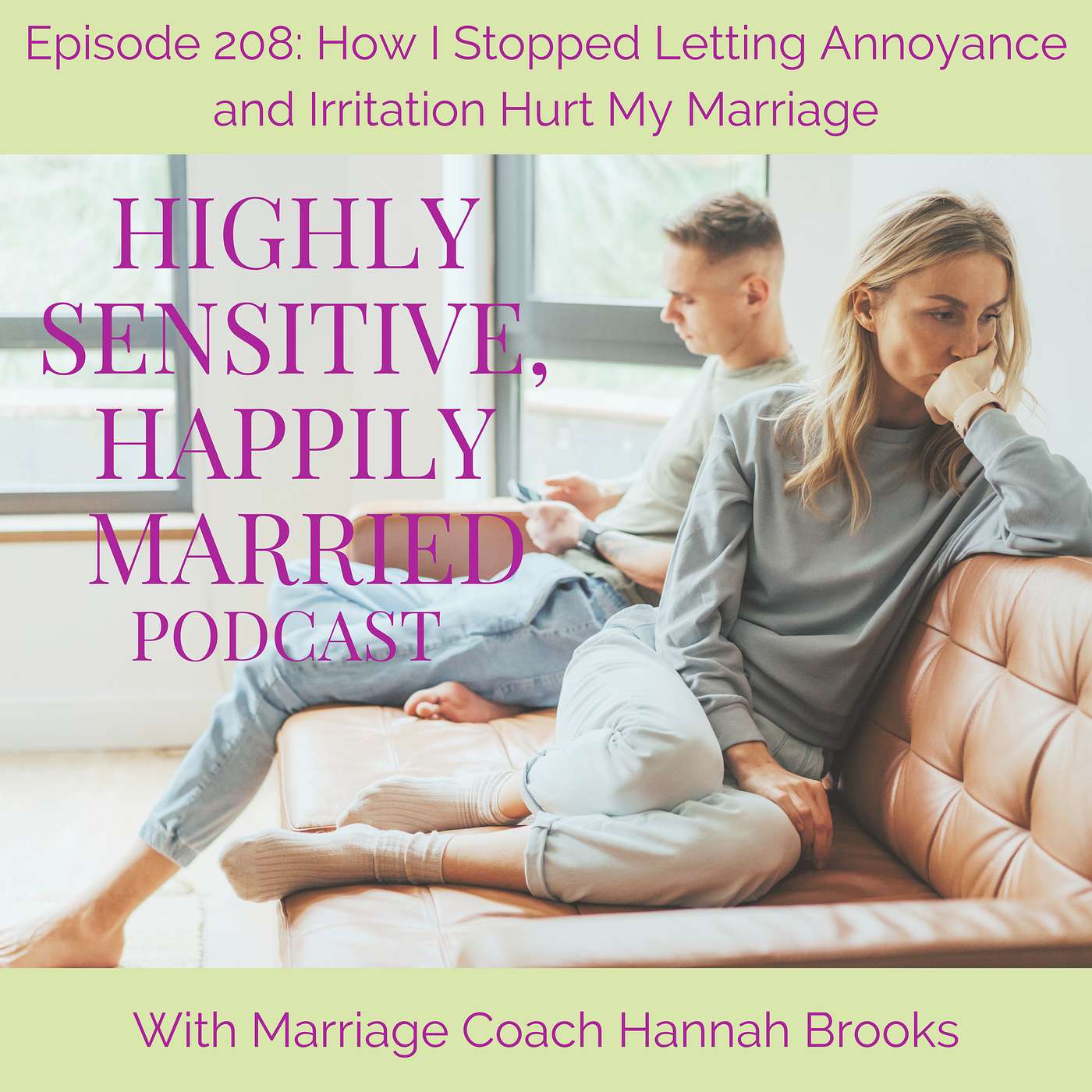 How I Stopped Letting Annoyance and Irritation Hurt My Marriage