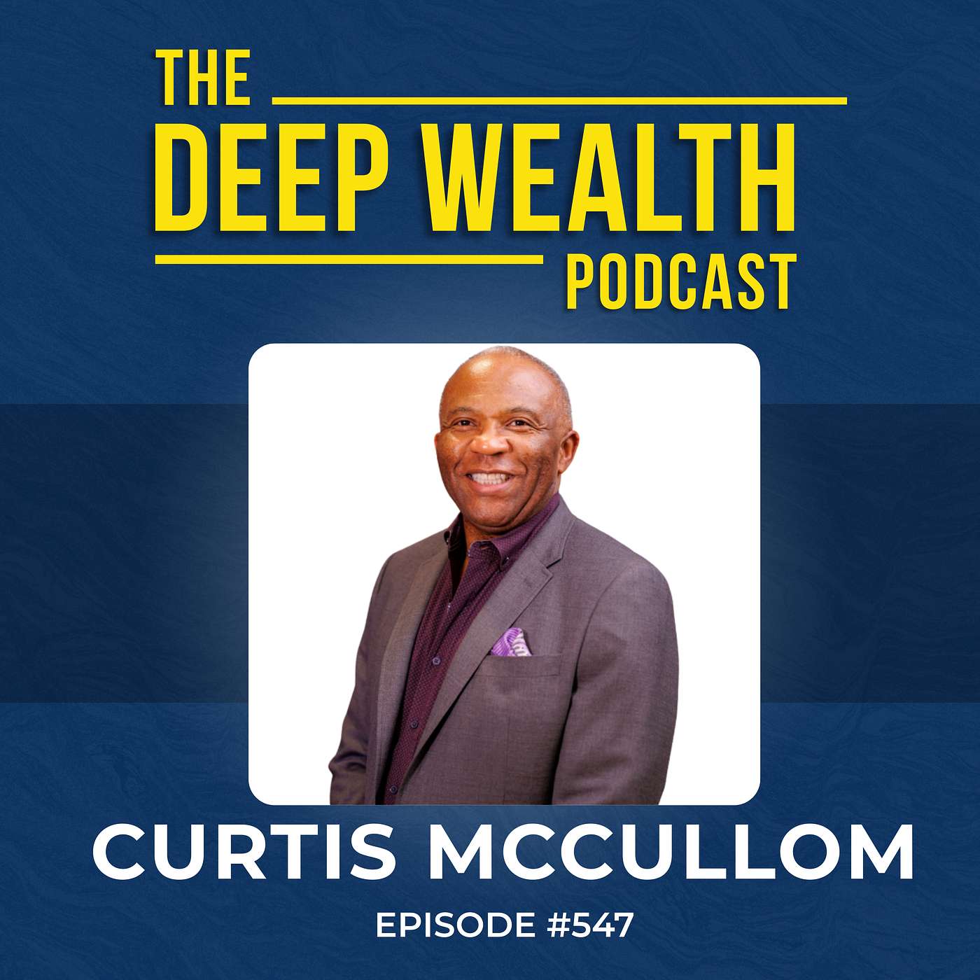 Curtis McCullom, Mindset Expert: The Belief Pattern Quietly Costing You Millions (#547)