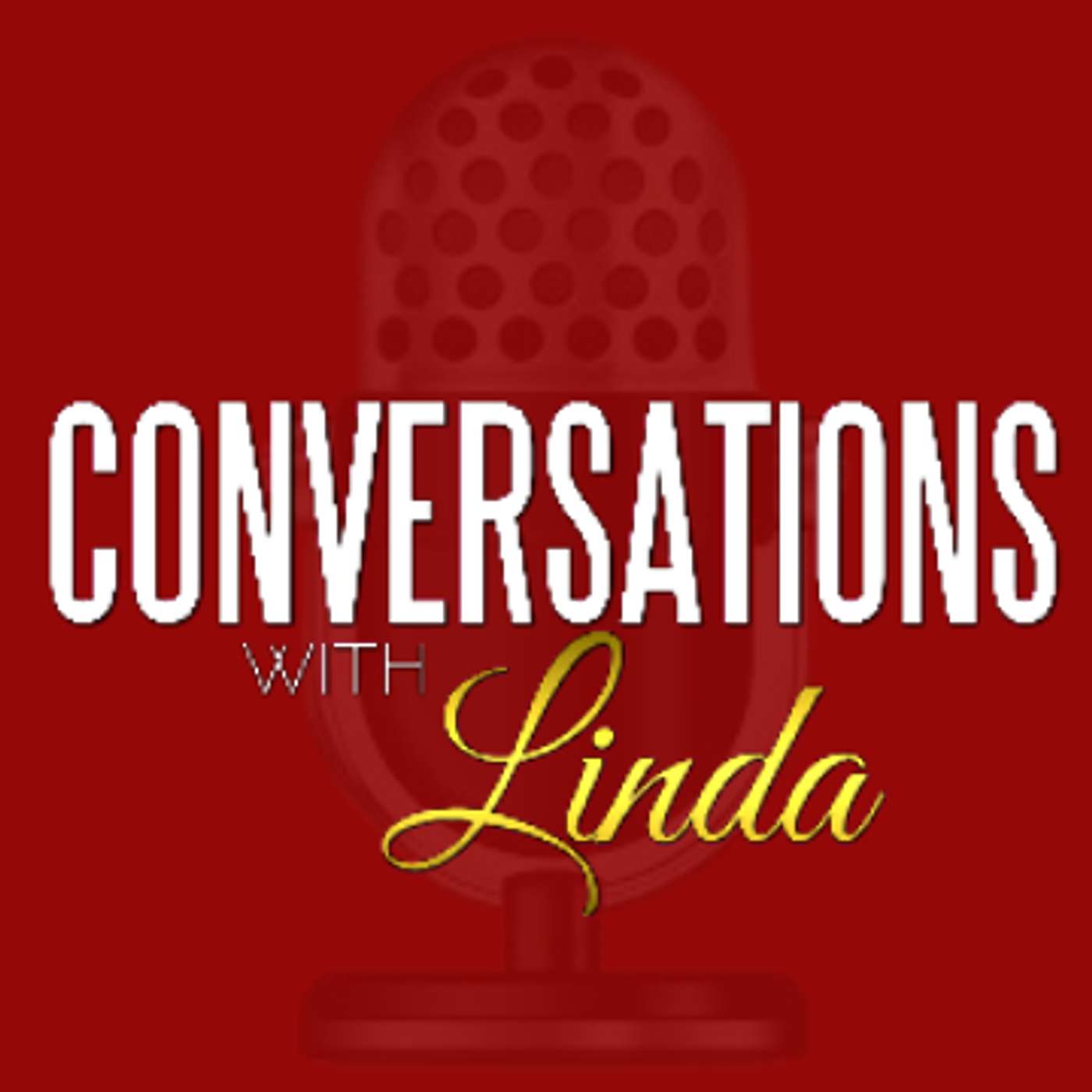 Conversations with Linda