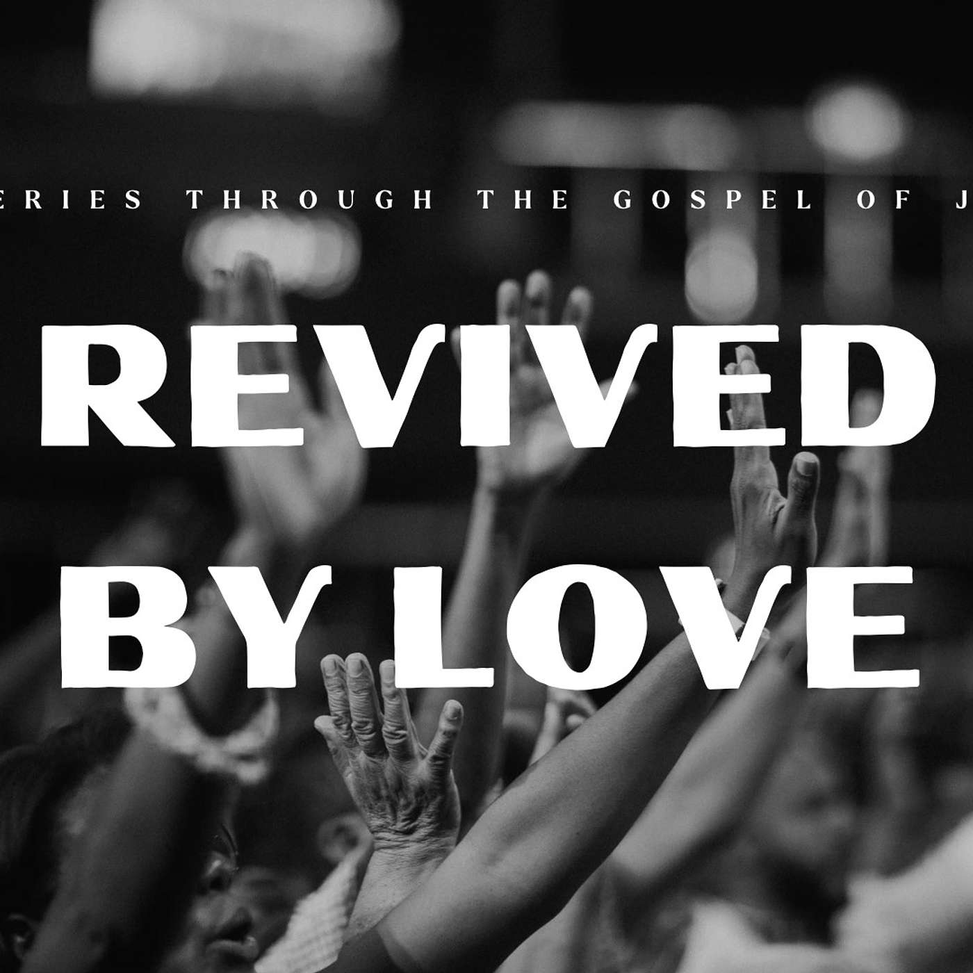 Revived By Love - John 10:11-21 | Pastor Matt Whitlock | Capo Beach Church episode artwork