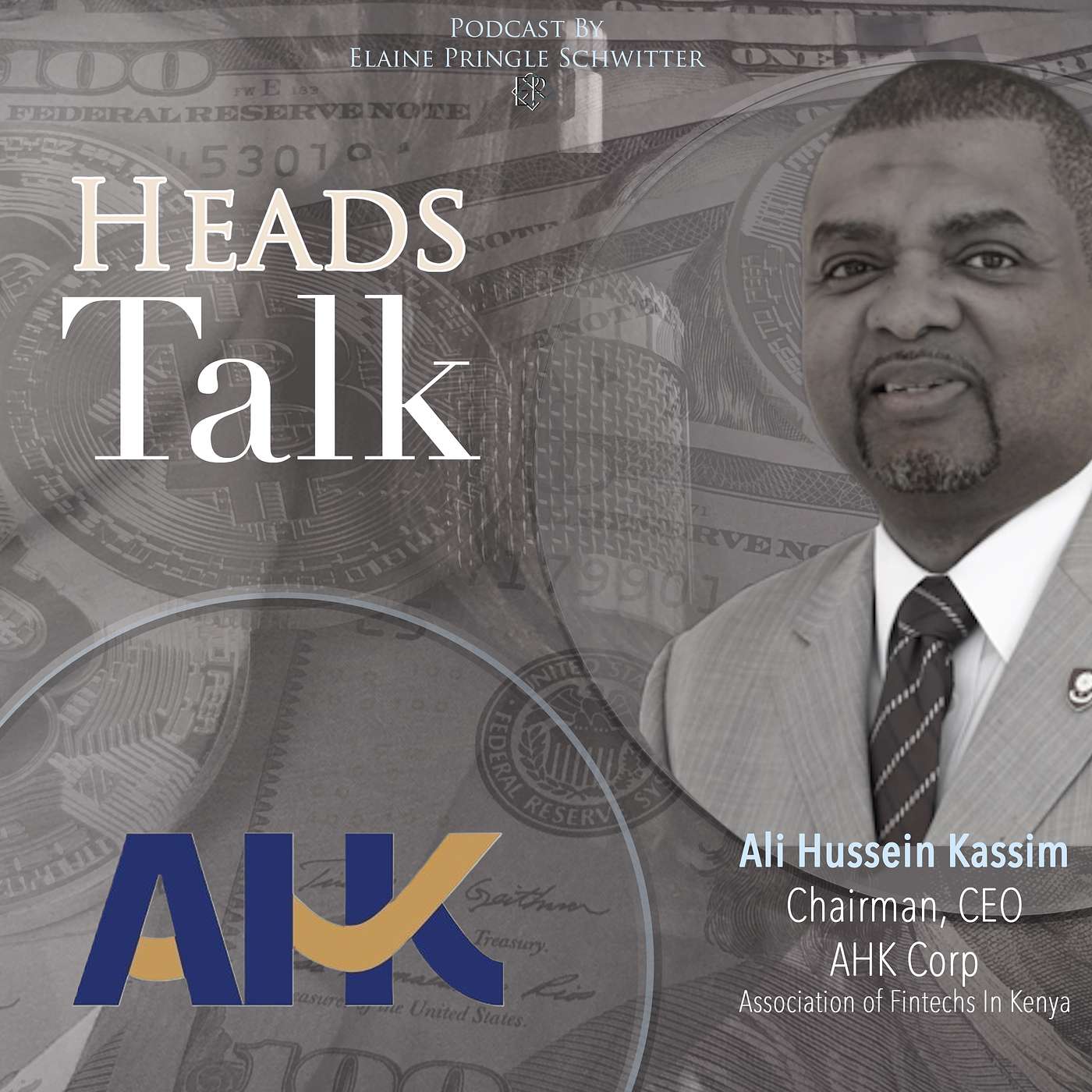 201- Ali Hussein Kassim, CEO: Fintech Series - AHK Corp, Pan-African Payment System
