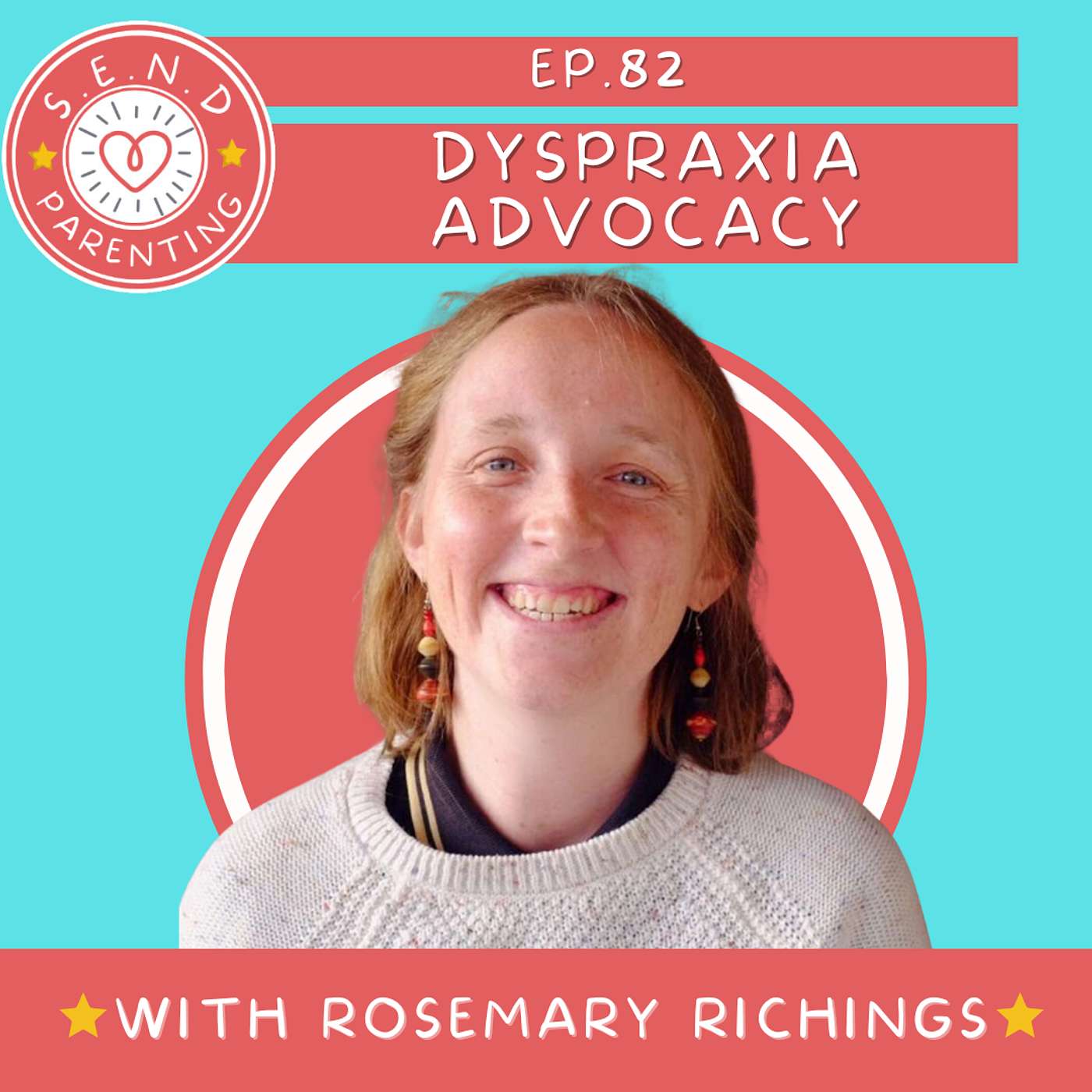 EP 82: Dyspraxia Advocacy with Rosemary Richings