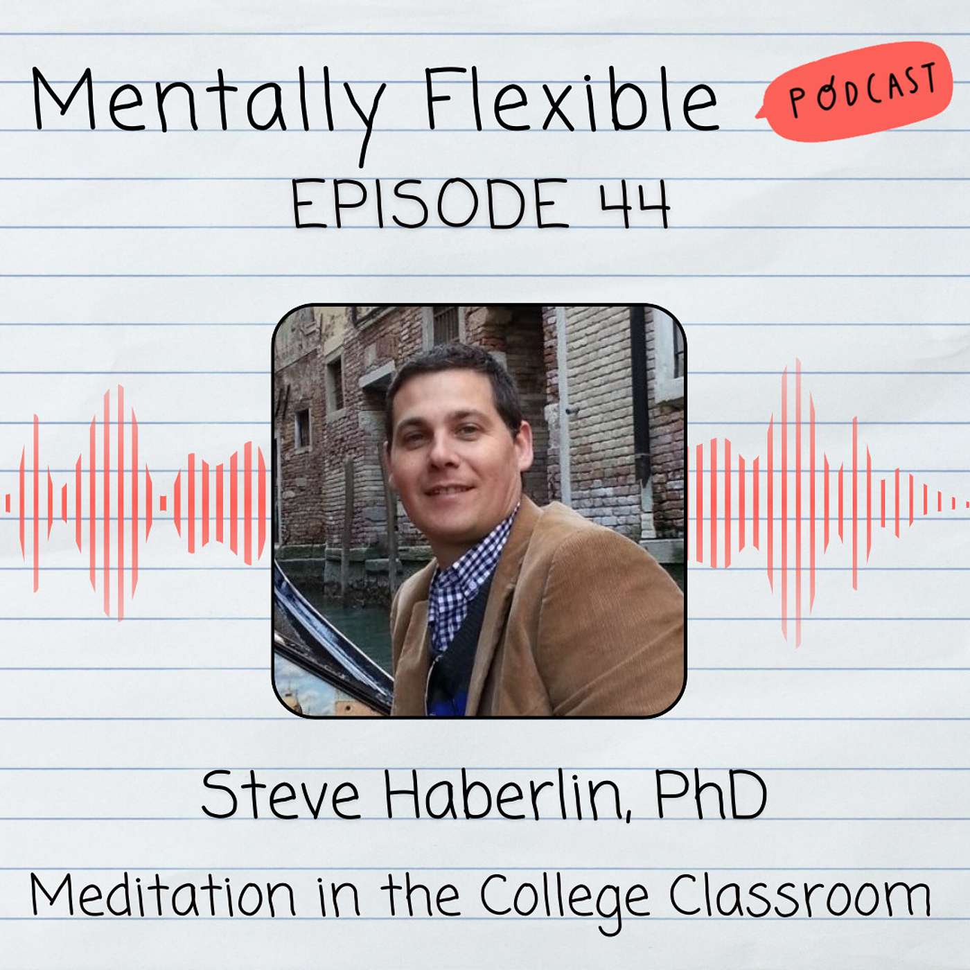 Steve Haberlin, PhD | Meditation in the College Classroom