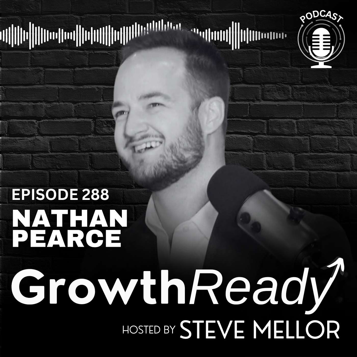 Episode 288: Trust Your Gut & Outwork the Rest: Building Legacy Through Leadership with Nathan Pierce