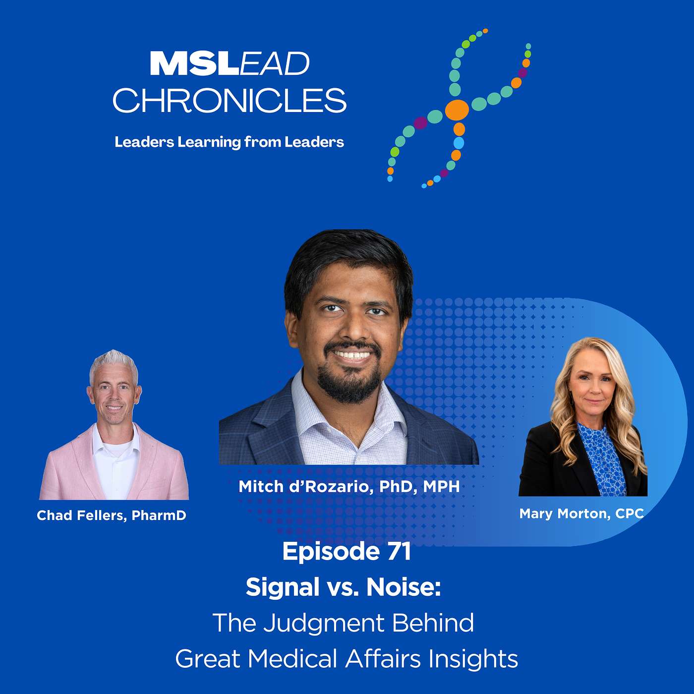 Signal vs. Noise: The Judgment Behind Great Medical Affairs Insights w/ Mitch D'Rozario