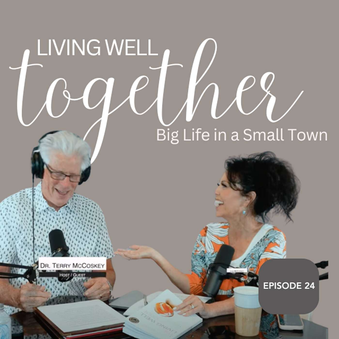 Living Well Together: Big Life in a Small Town