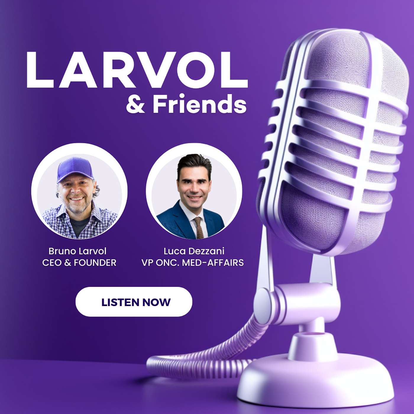 LARVOL & Friends