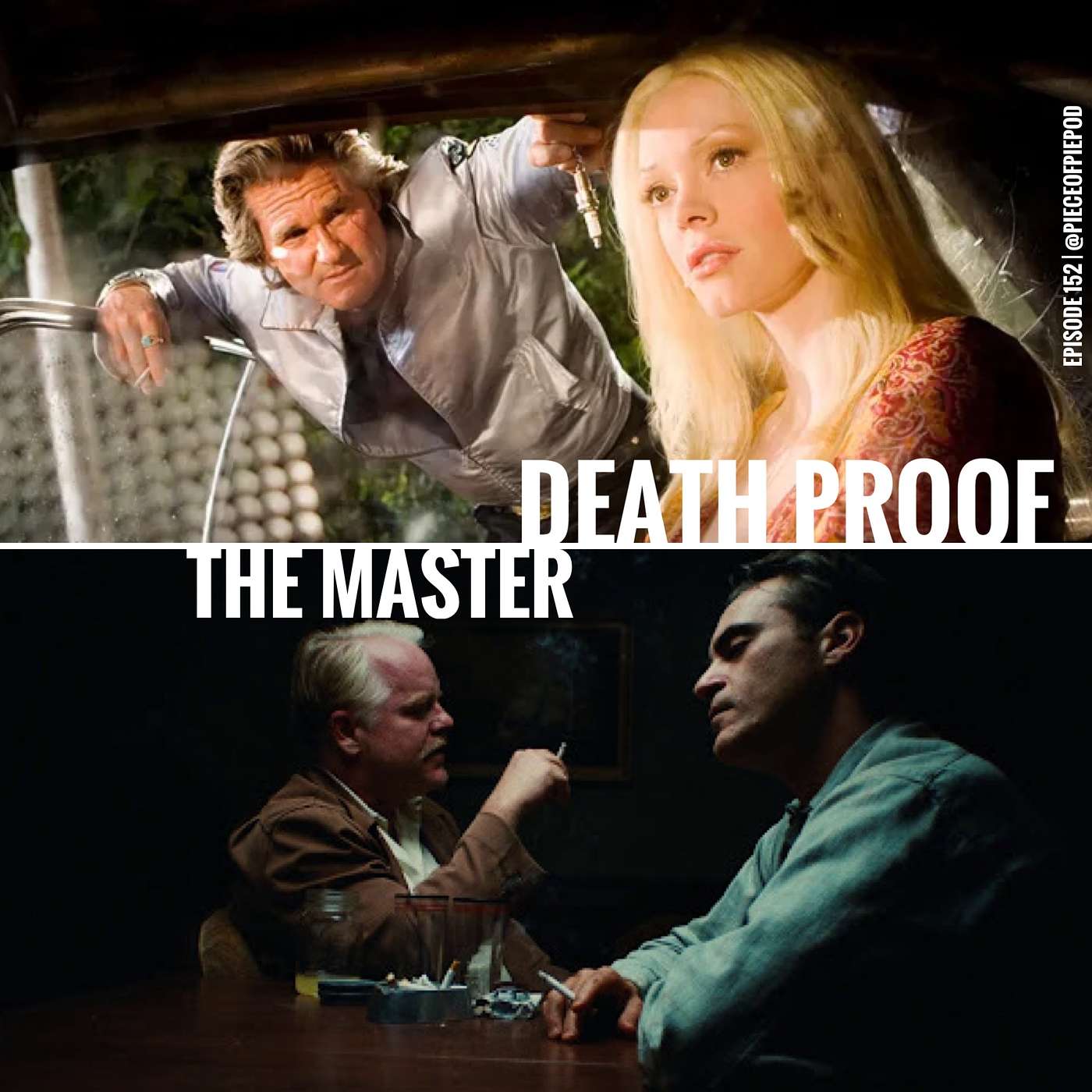 Death Proof & The Master