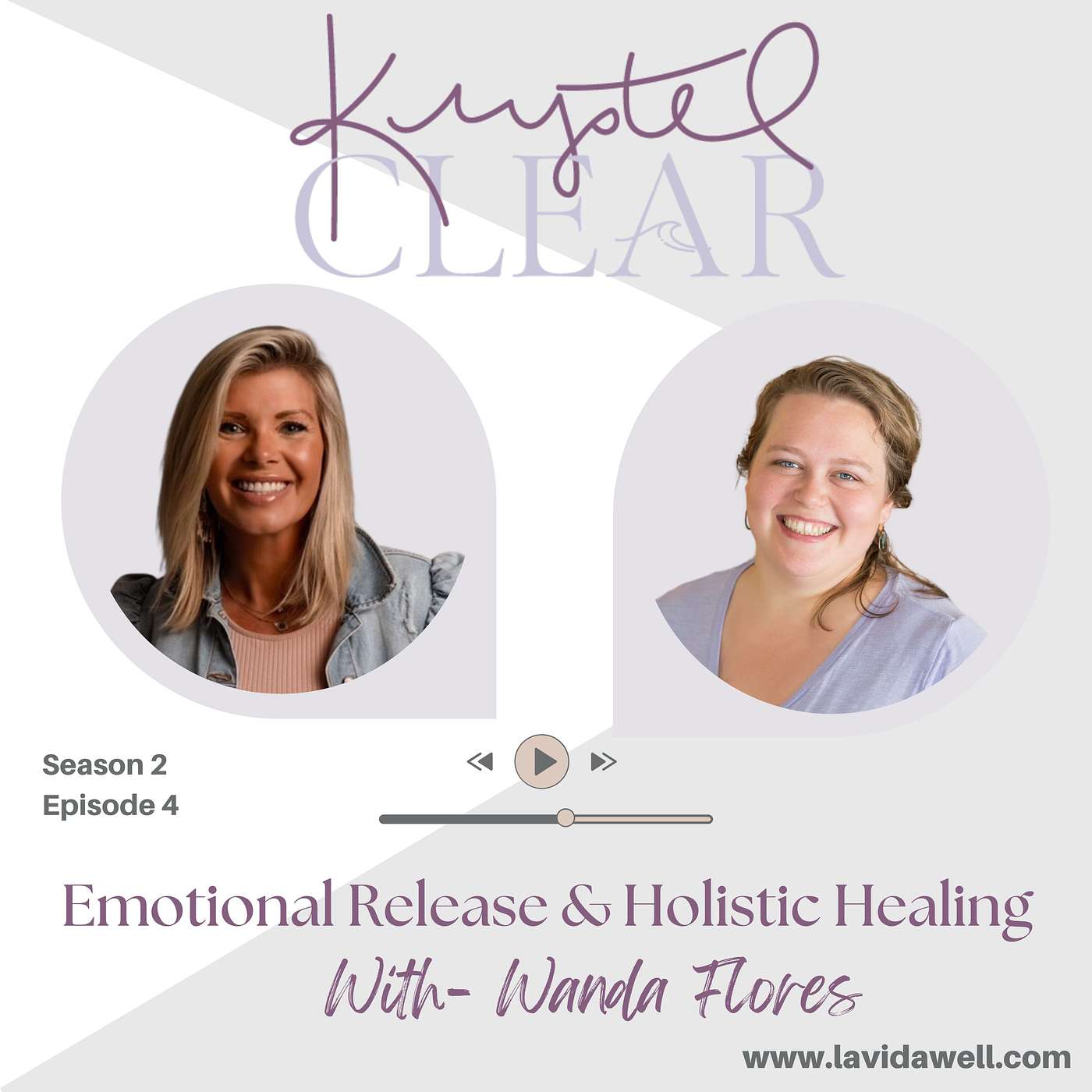 Krystel Clear - Emotional Release & Holistic Healing with Wanda Flores