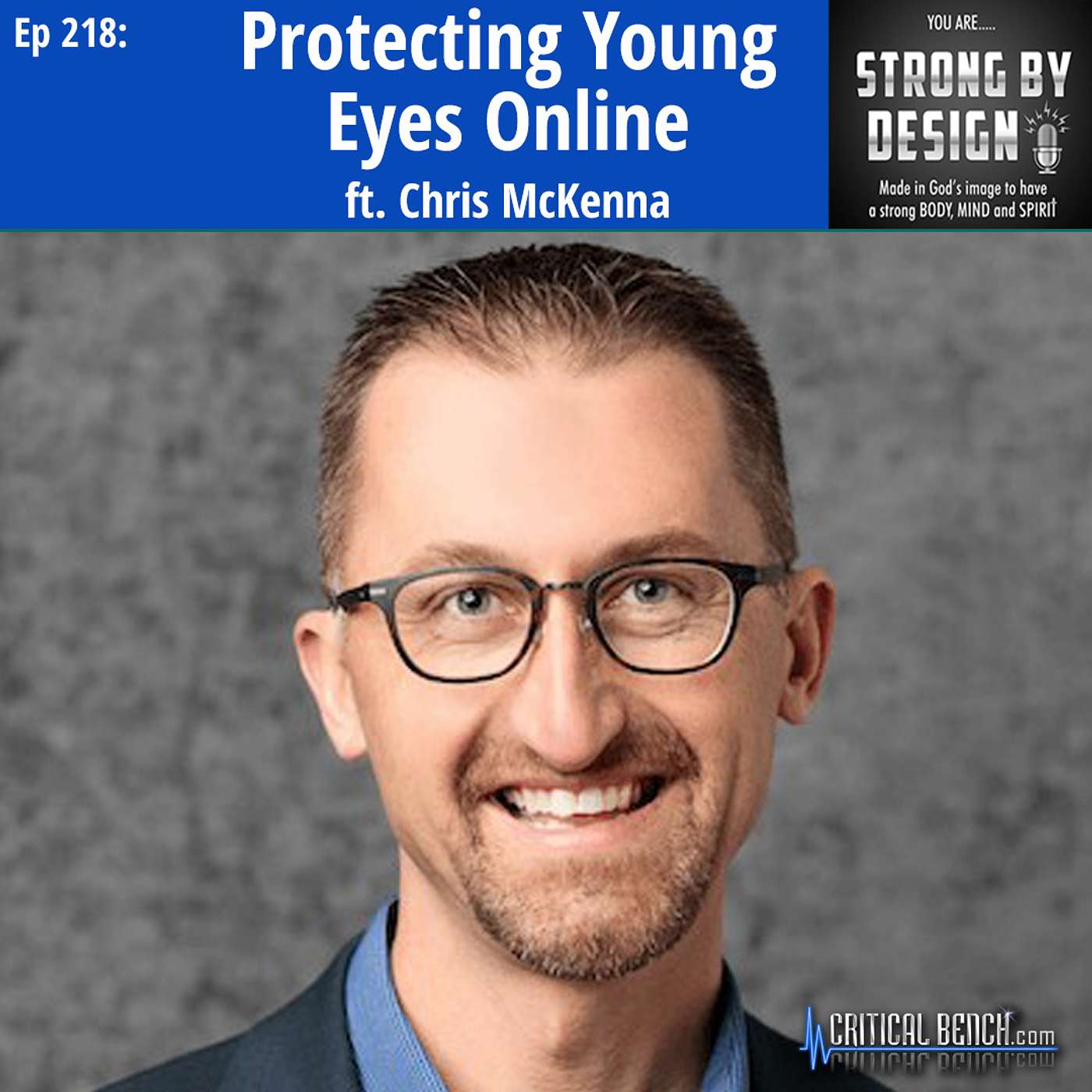 Ep 218 Protecting Young Eyes Online ft. Chris McKenna