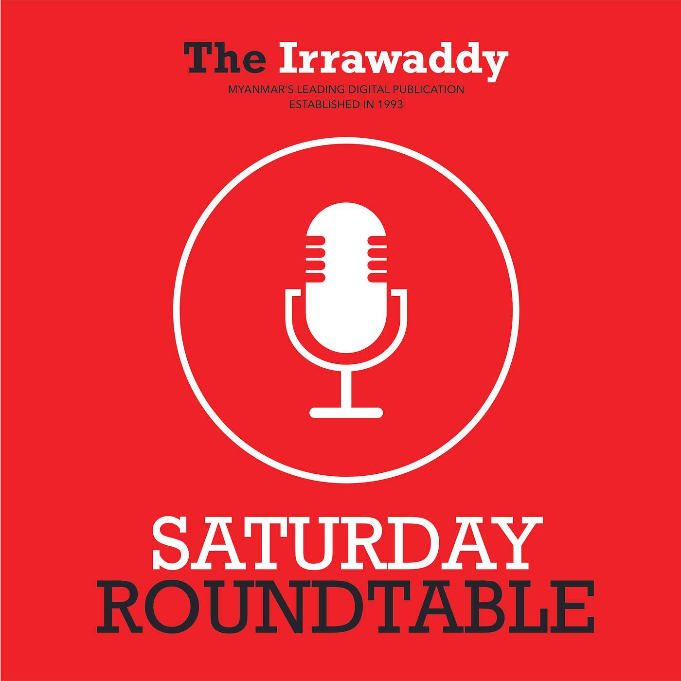 Saturday Roudtable: တရုတ်ရာဇဝတ်ဂိုဏ်းတွေကို KNU လည်း လက်ခံထားတယ် episode artwork