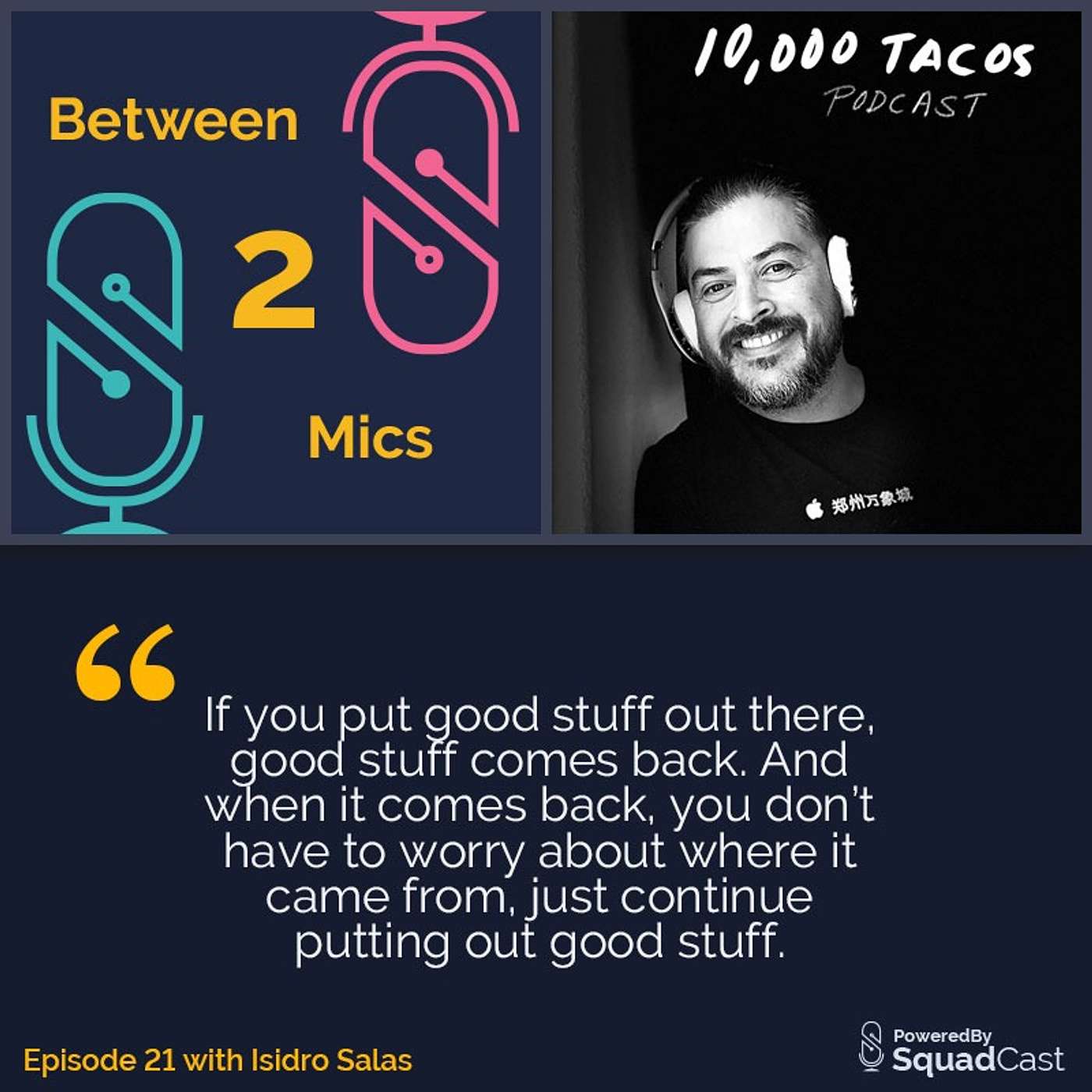 Telling Stories through Tacos with Isidro Salas