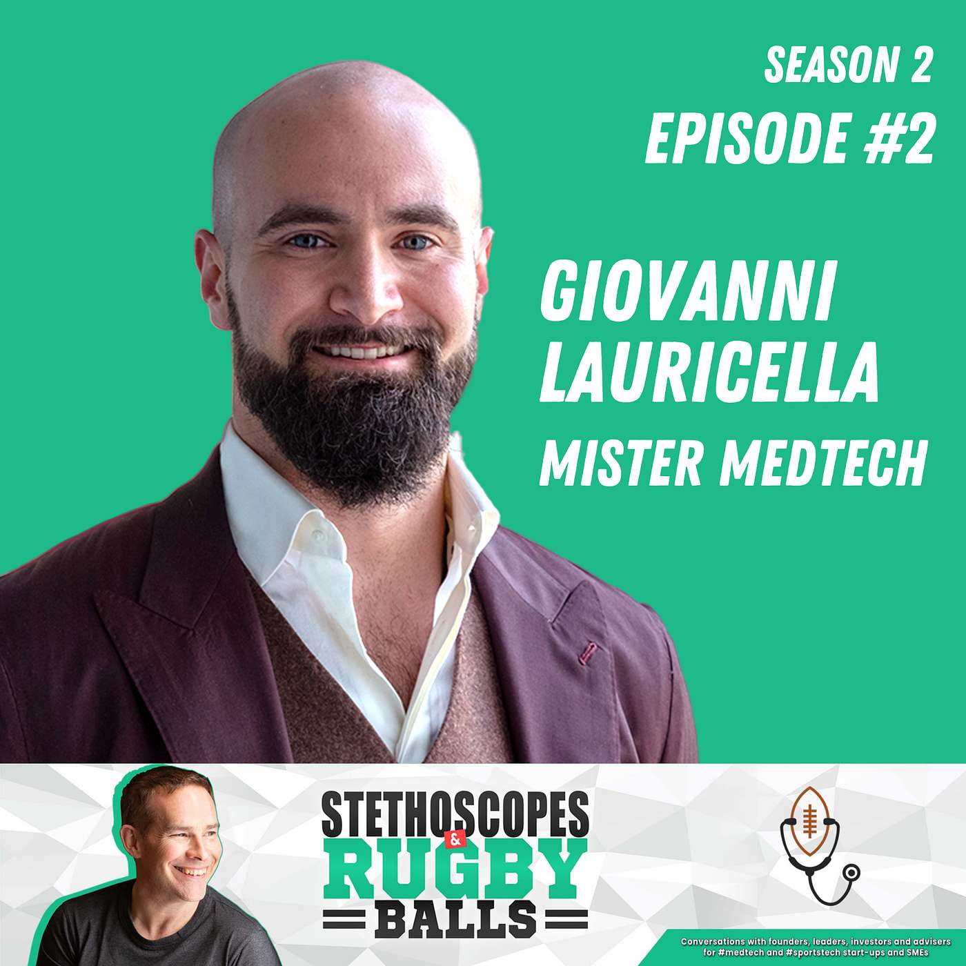 S2: Episode 2 - Mister MedTech - Giovanni Lauricella