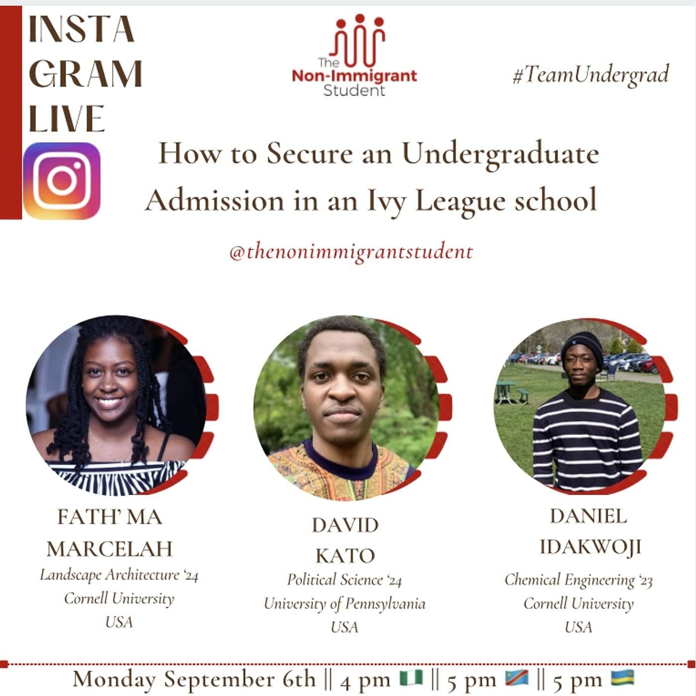 How To Secure Undergraduate Admission in an Ivy League University with Fath'Ma Marcelah '24 & Daniel Idakwoji '23, Cornell University, USA and Kato Adam David '24, University of Pennsylvania, USA