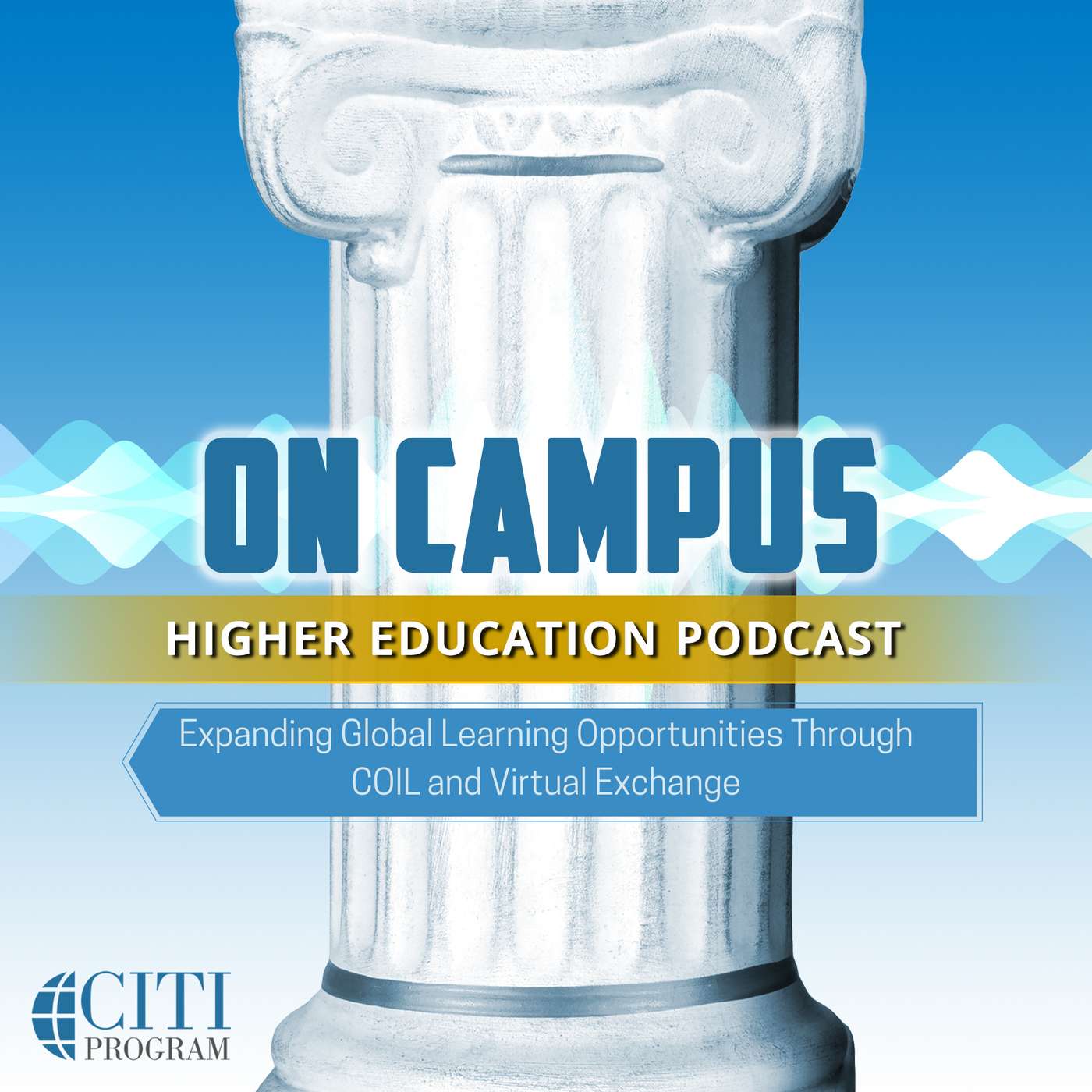 Expanding Global Learning Opportunities Through COIL and Virtual Exchange - On Campus Podcast episode artwork