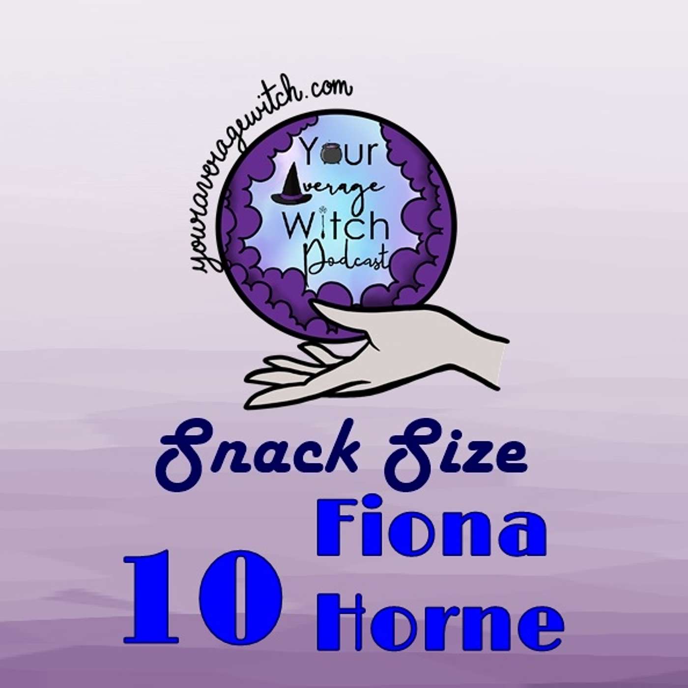 Snack Size 10. Sneak Preview: Fiona Horne of Sea Witch episode artwork