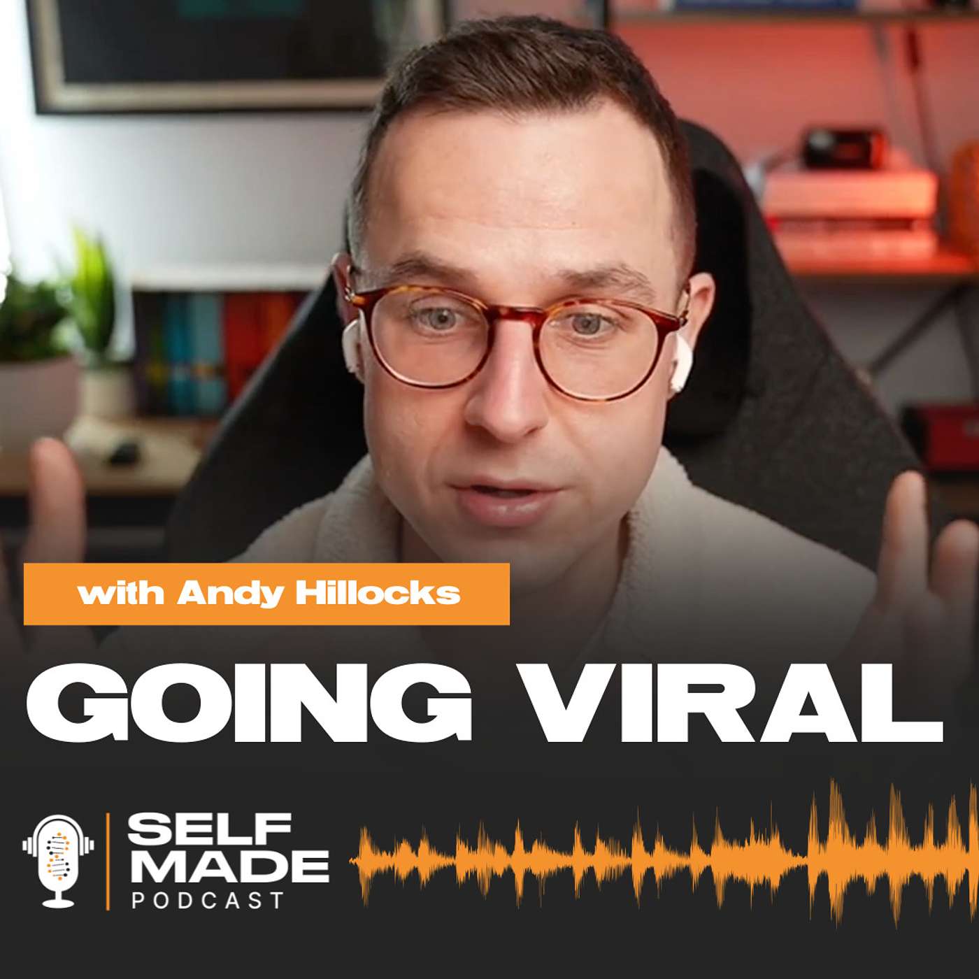 Going Viral with Andy Hillocks