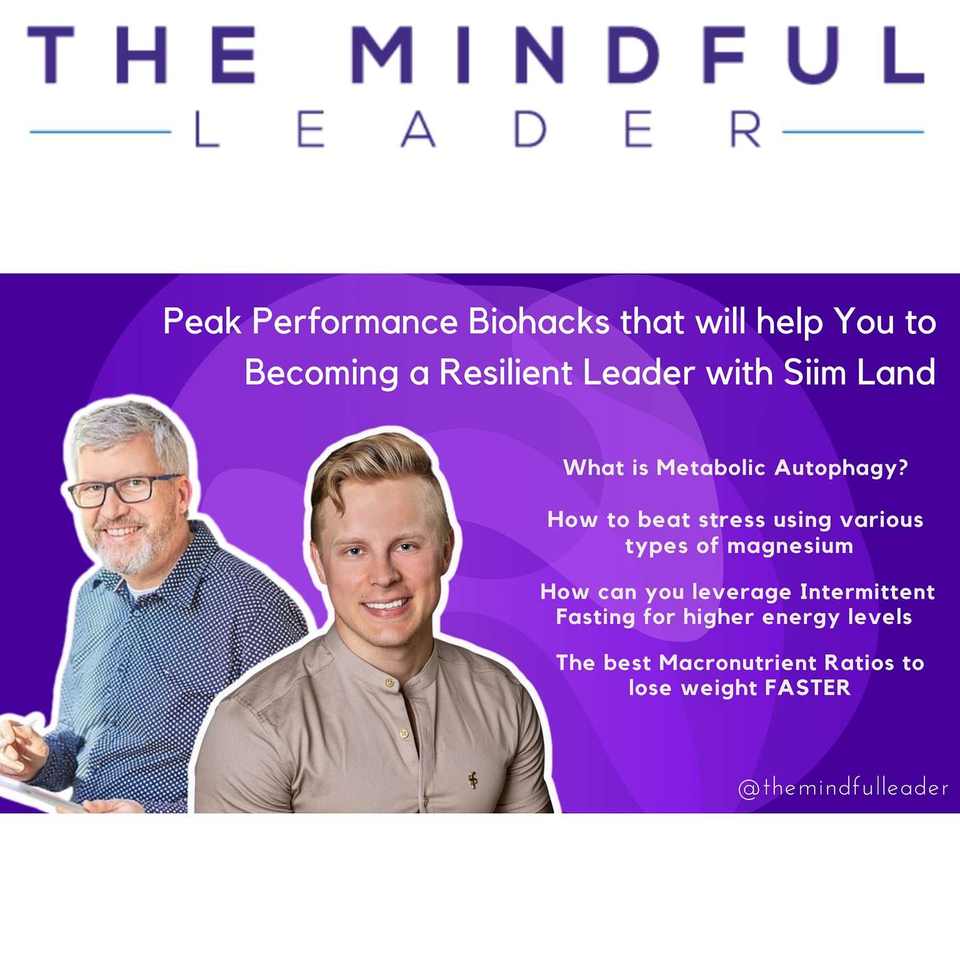 Peak Performance Biohacks That Will Help You to Becoming a Resilient Leader - Siim Land