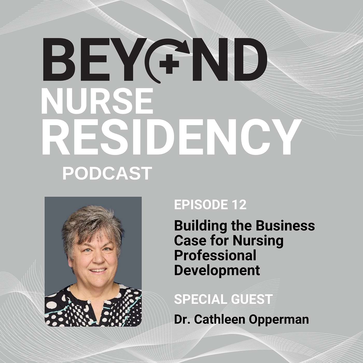 Beyond Nurse Residency