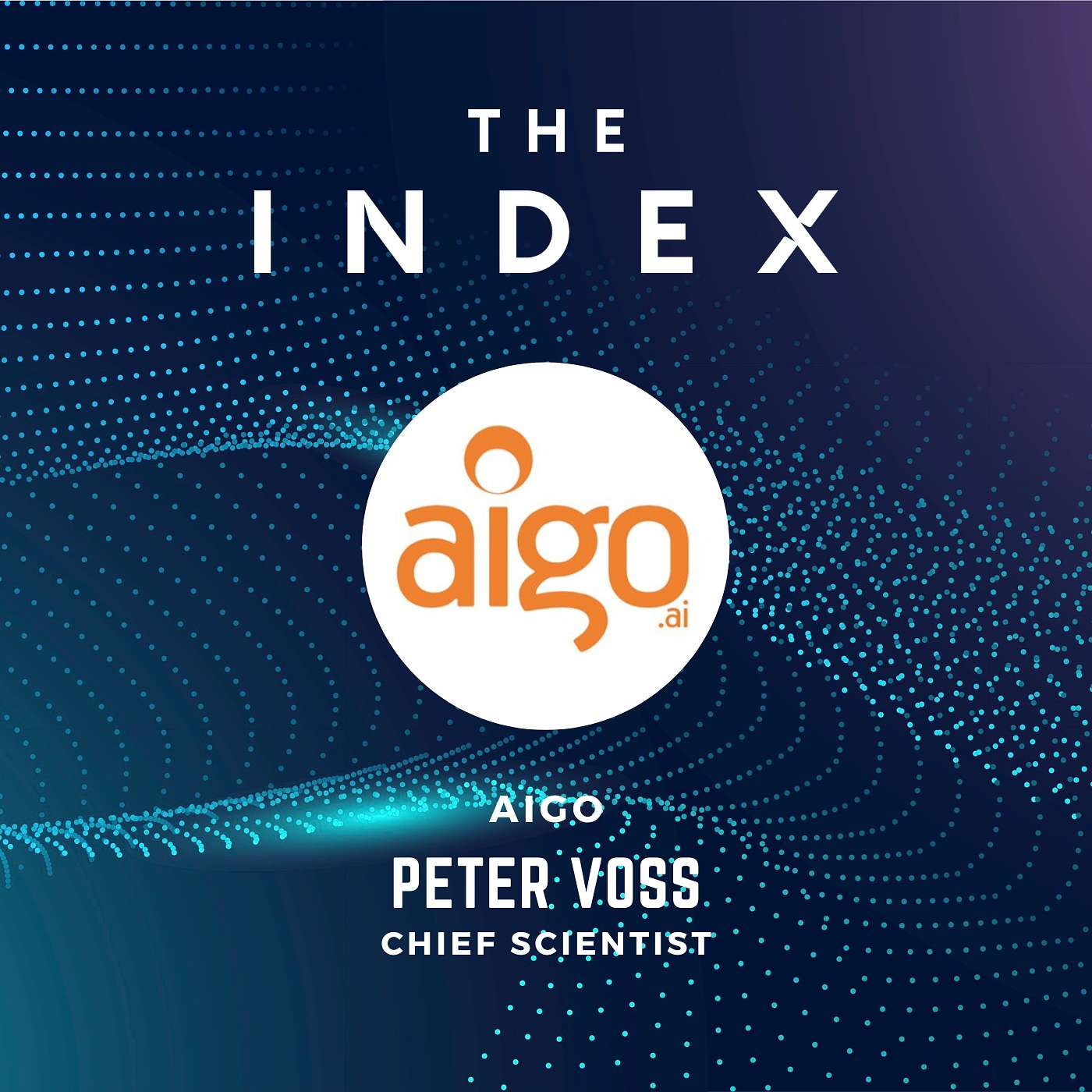 The Pursuit of Human-Like AI Intuition: AGI Insights with Peter Voss, Chief Scientist at Aigo