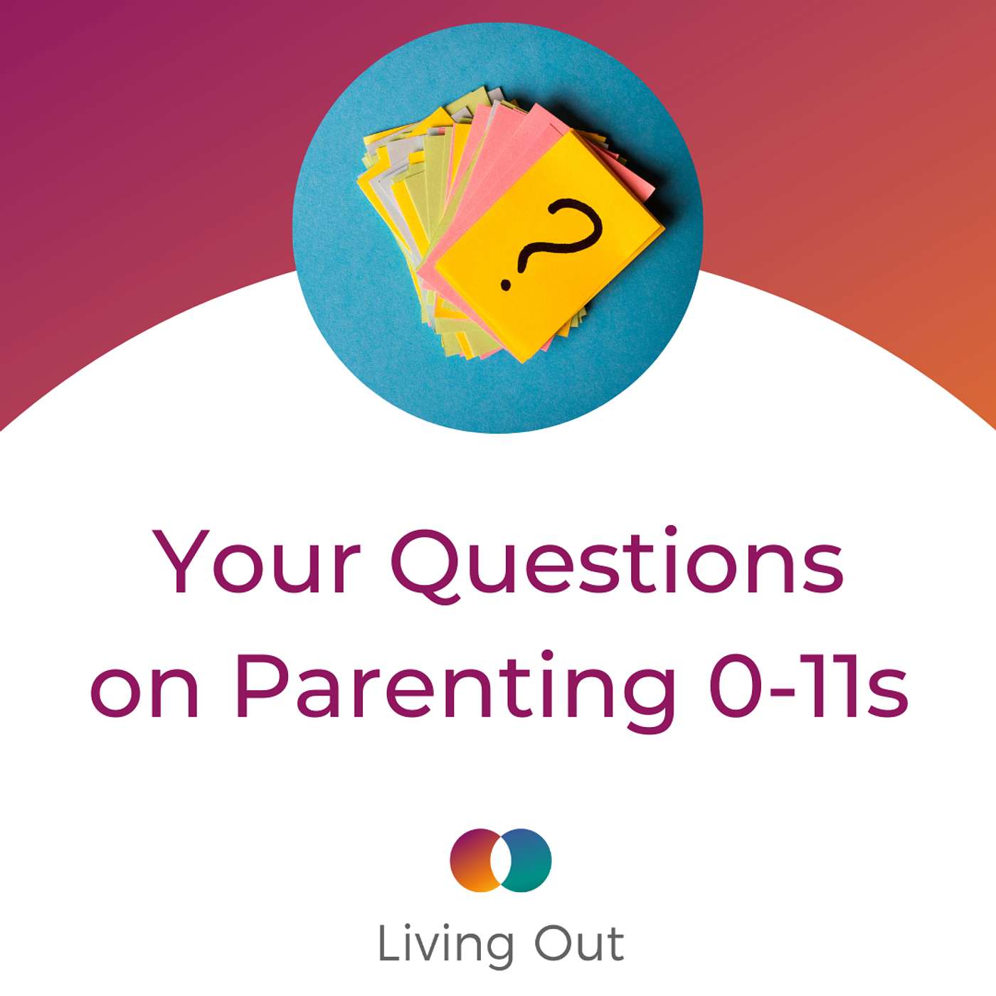 Living Out Podcast
