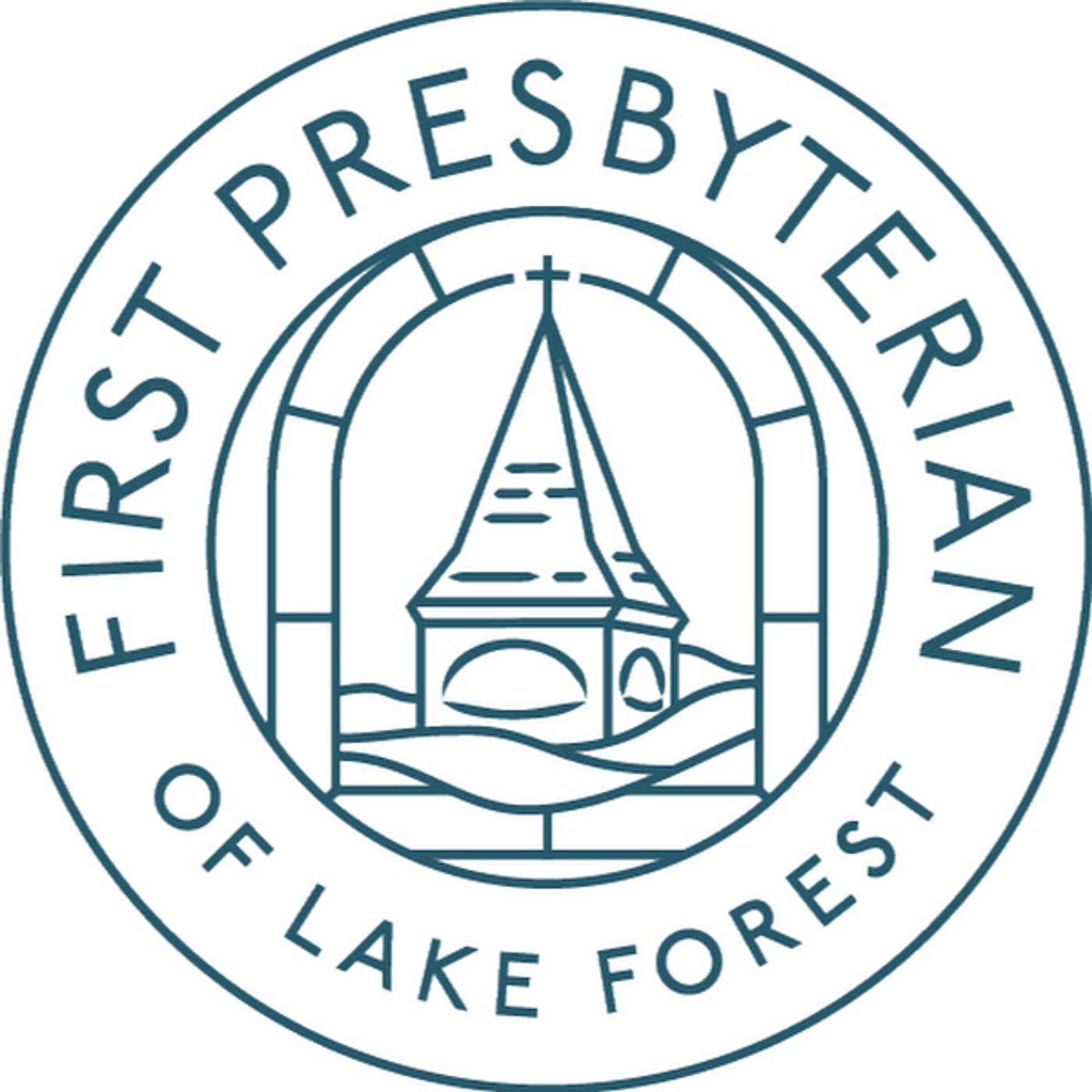 First Presbyterian Church of Lake Forest Sermons