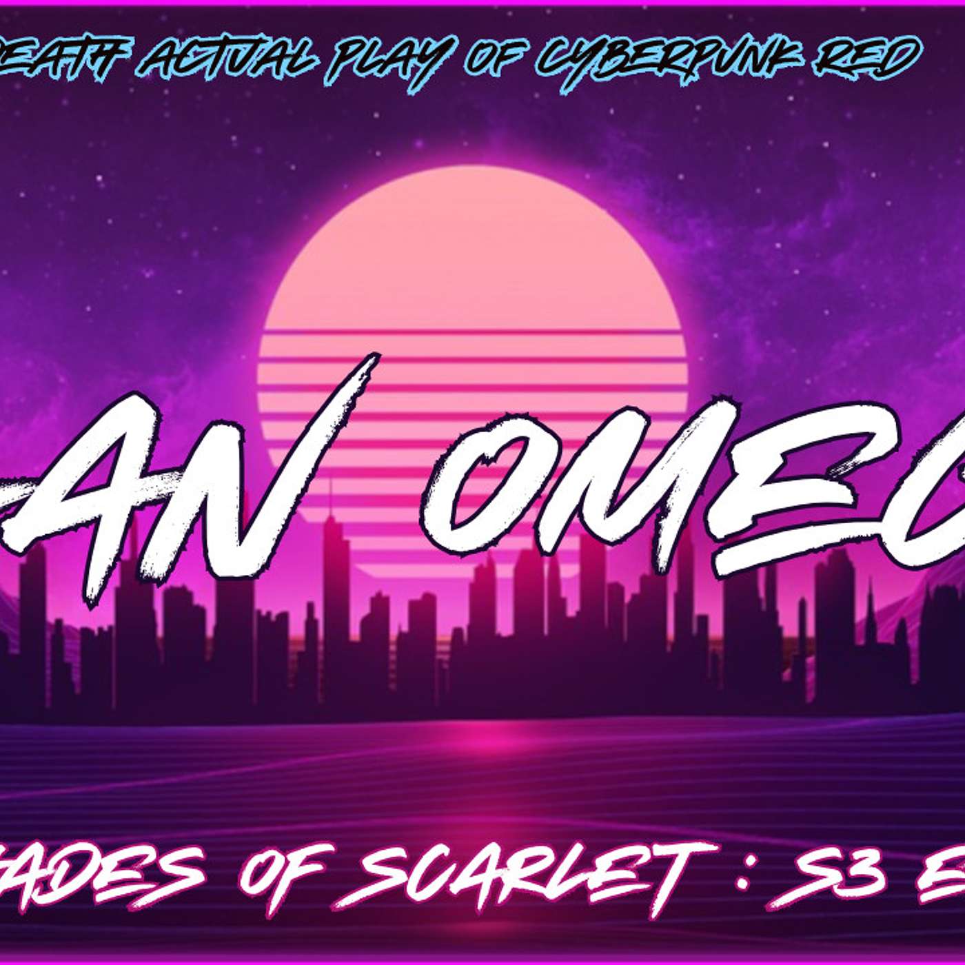 Cyberpunk RED Actual Play - S03E22 - Plan Omega  #actualplay #cyberpunkred #twitch
