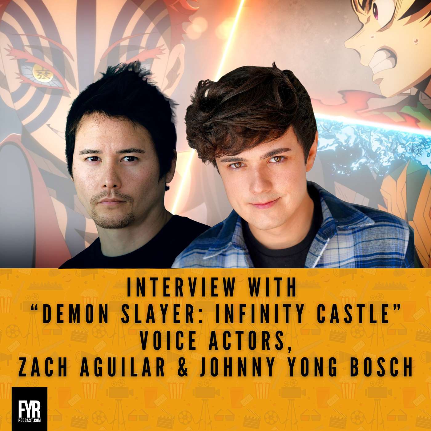 Interview with “Demon Slayer: Kimetsu No Yaiba Infinity Castle” Voice Actors, Zach Aguilar & Johnny Yong Bosch