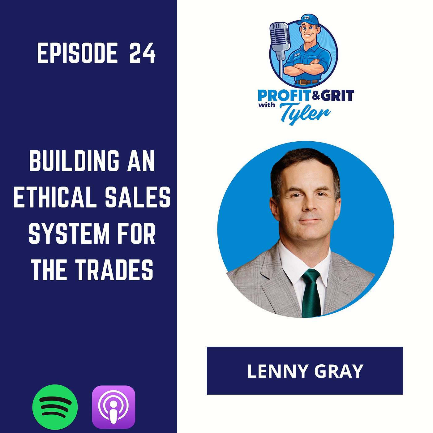 Building an Ethical Sales System for the Trades – Lenny Gray
