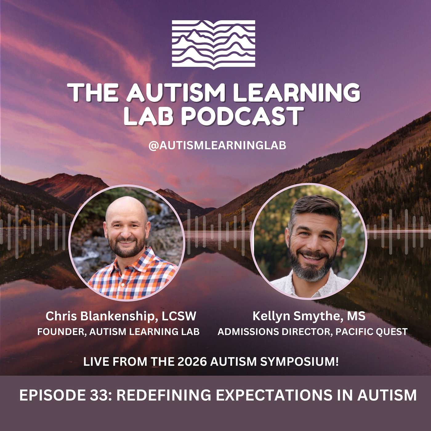 Episode 33: Redefining Expectations in Autism