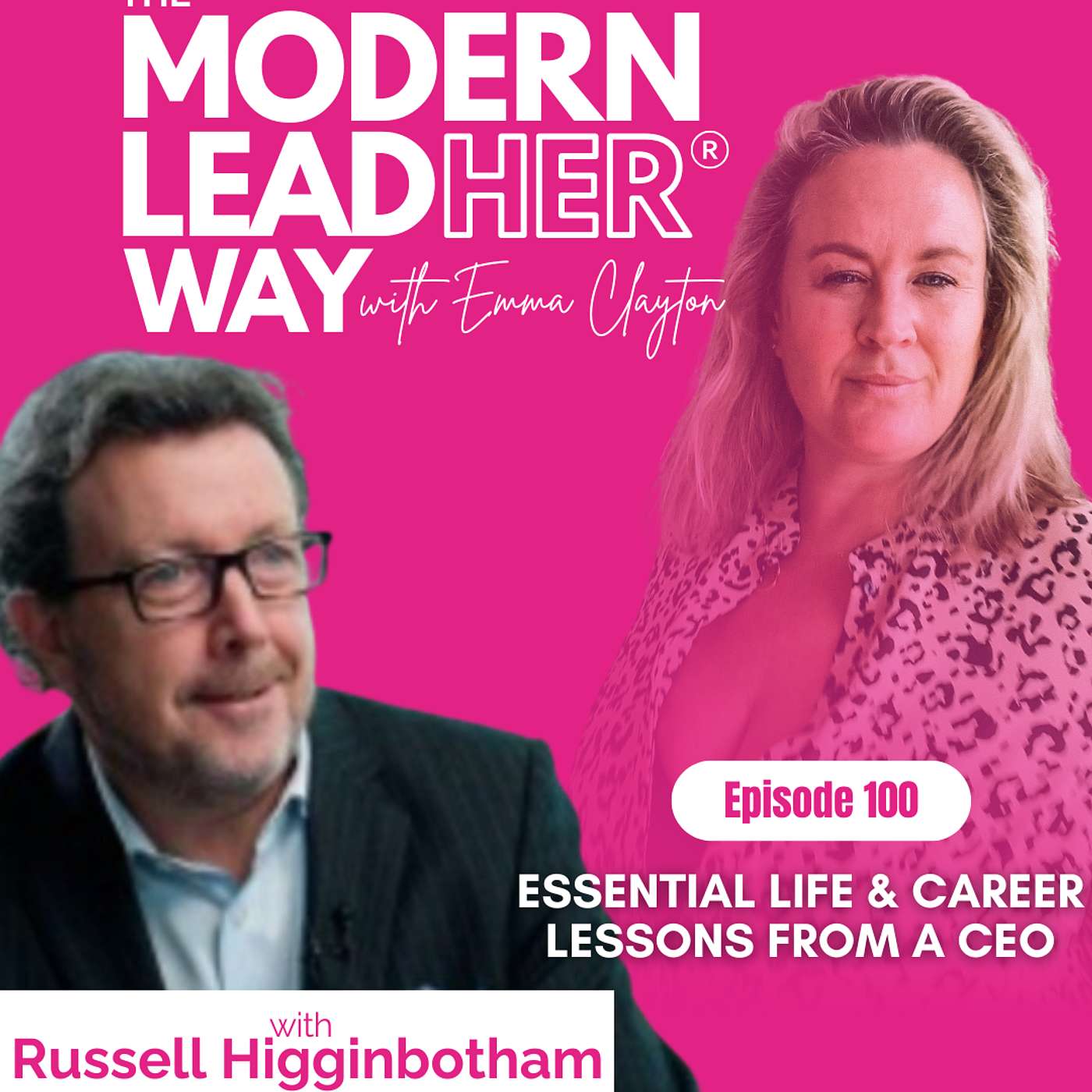 [100] CEO Russell Higginbotham Shares How He Found Balance After 30 Years of Hustle