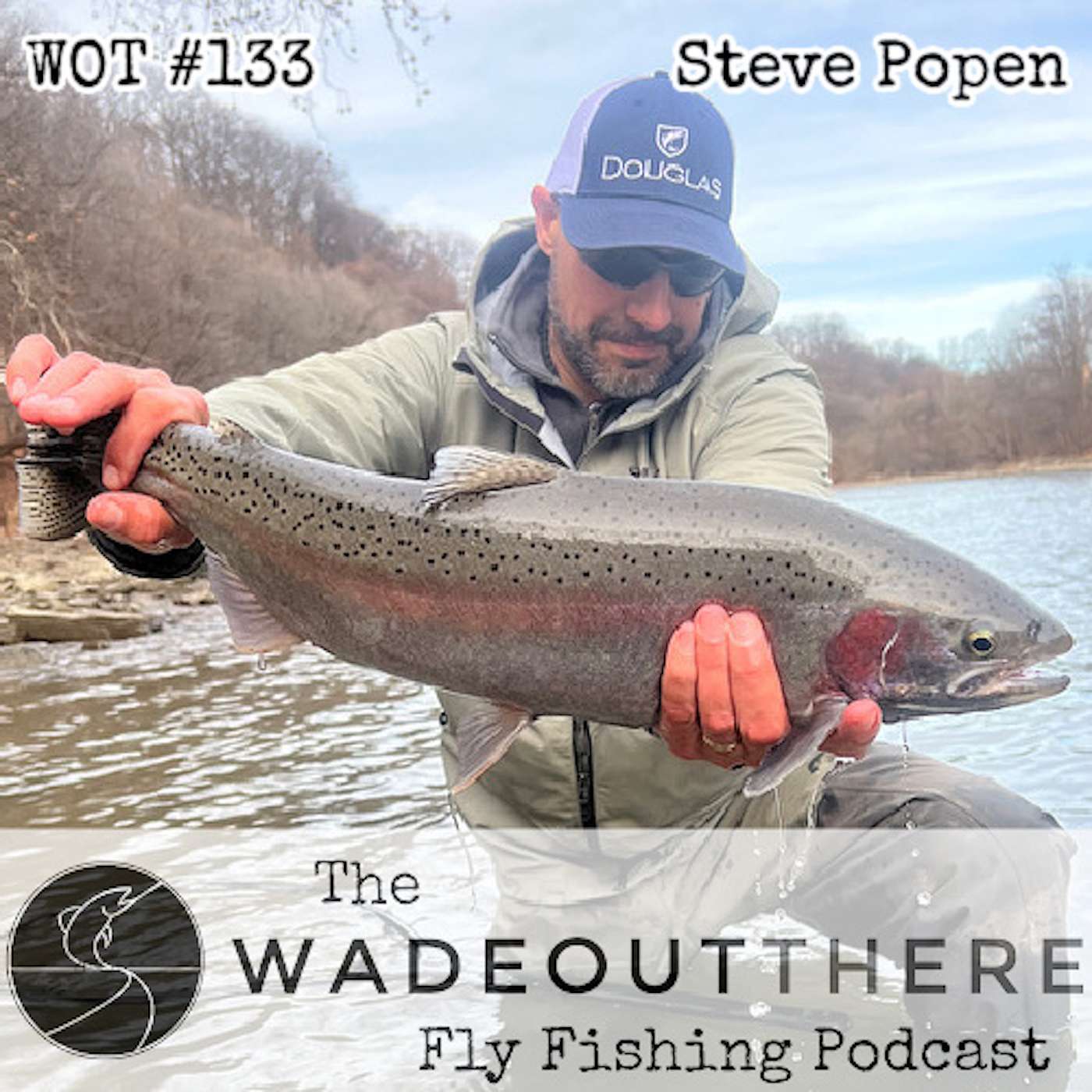 WOT 133: Fighting Fish, Swinging Flies, and Embracing Our Seasons in Fly Fishing with Steve Popen