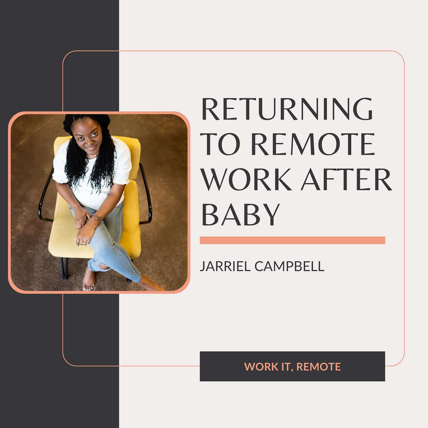 Work It, Remote