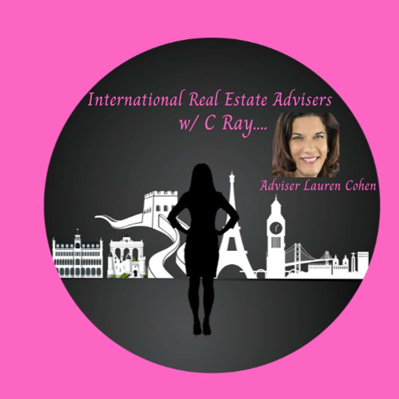 International Real Estate Advisers w/ C Ray