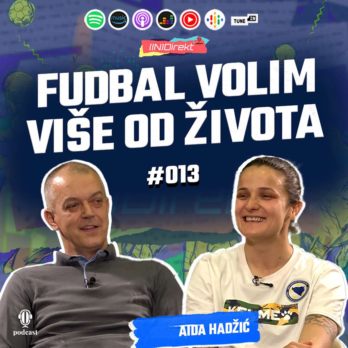 Aida Hadžić: SFK 2000 Sarajevo je životna škola – (IN)Direkt