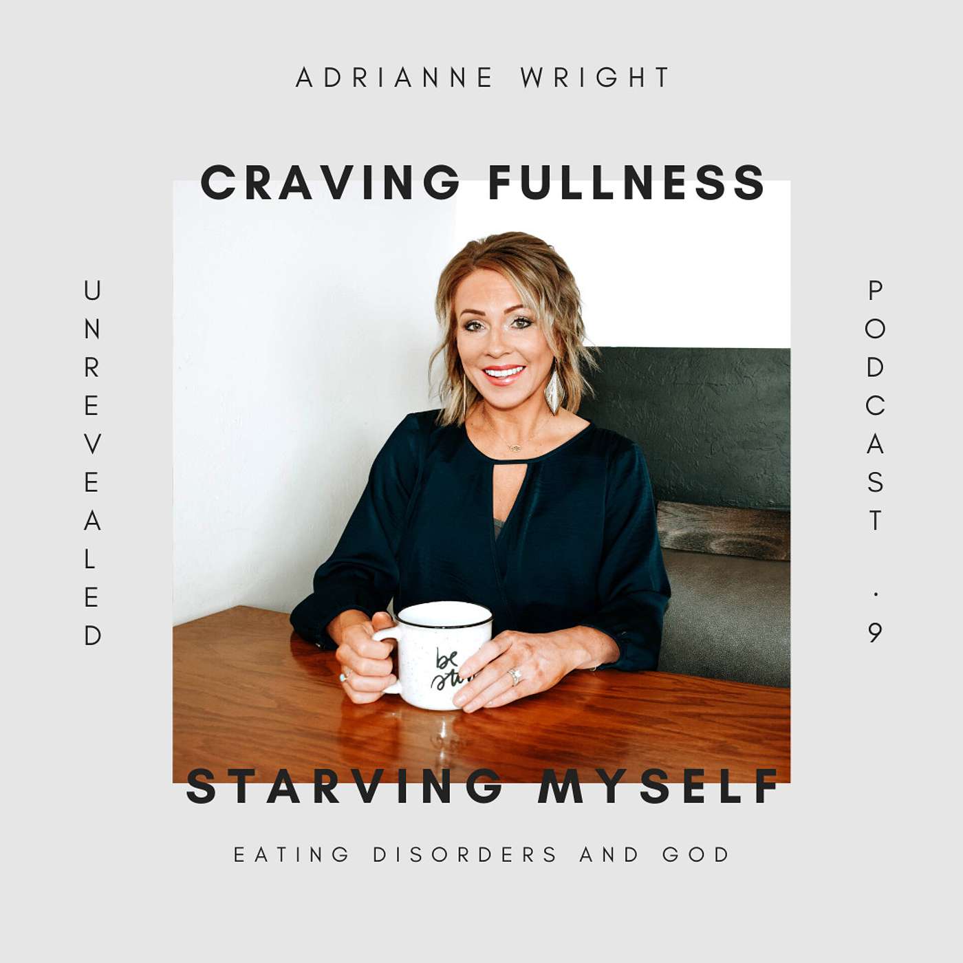 Craving Fullness | Starving Myself: Eating Disorders and God
