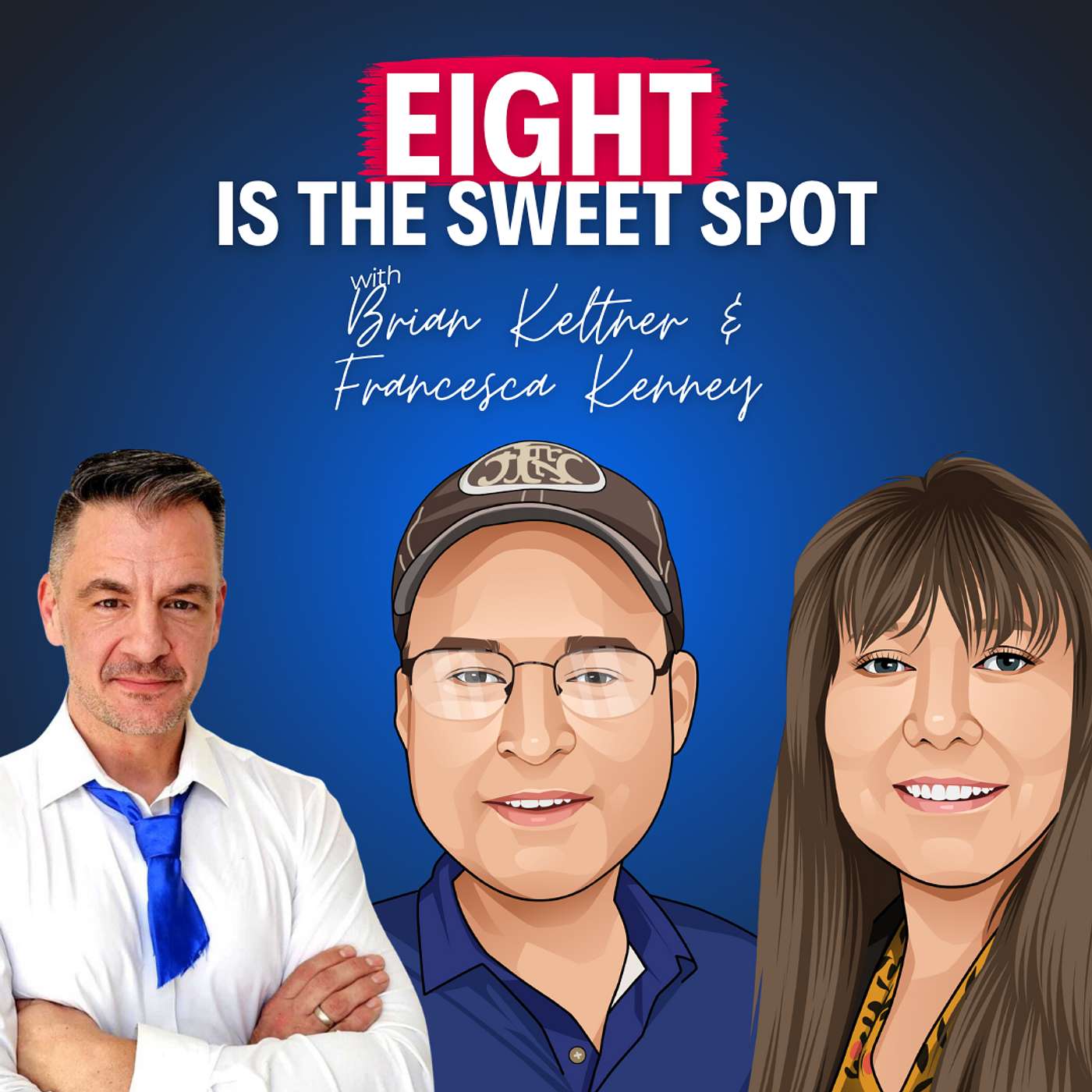 “Eight is the Sweet Spot”—Why Brian Keltner & Francesca Kenney Elevate Entrepreneurs Together