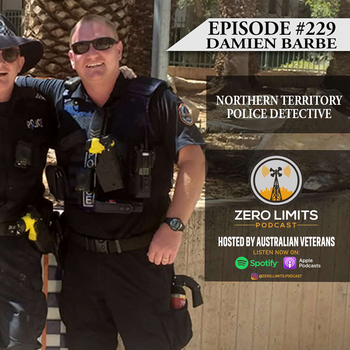Ep. 229 Damien Barbe Northern Territory Police Detective