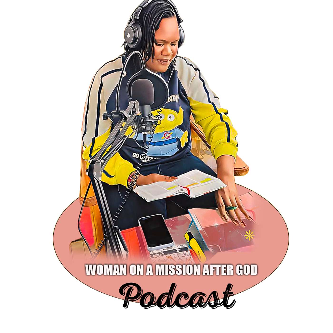 Woman on a mission after God Podcast