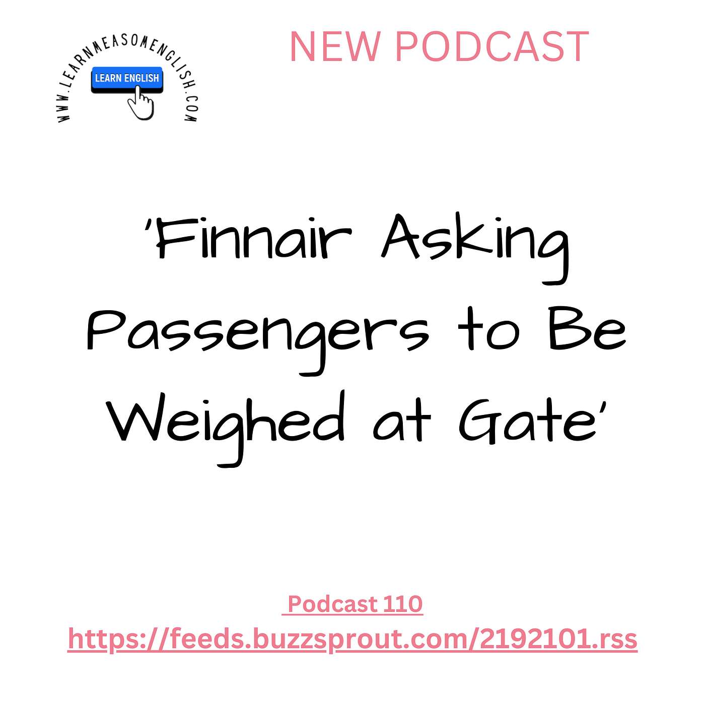 cover of episode Daily English News 110 'Finnair Asking Passengers to Be Weighed at Gate'