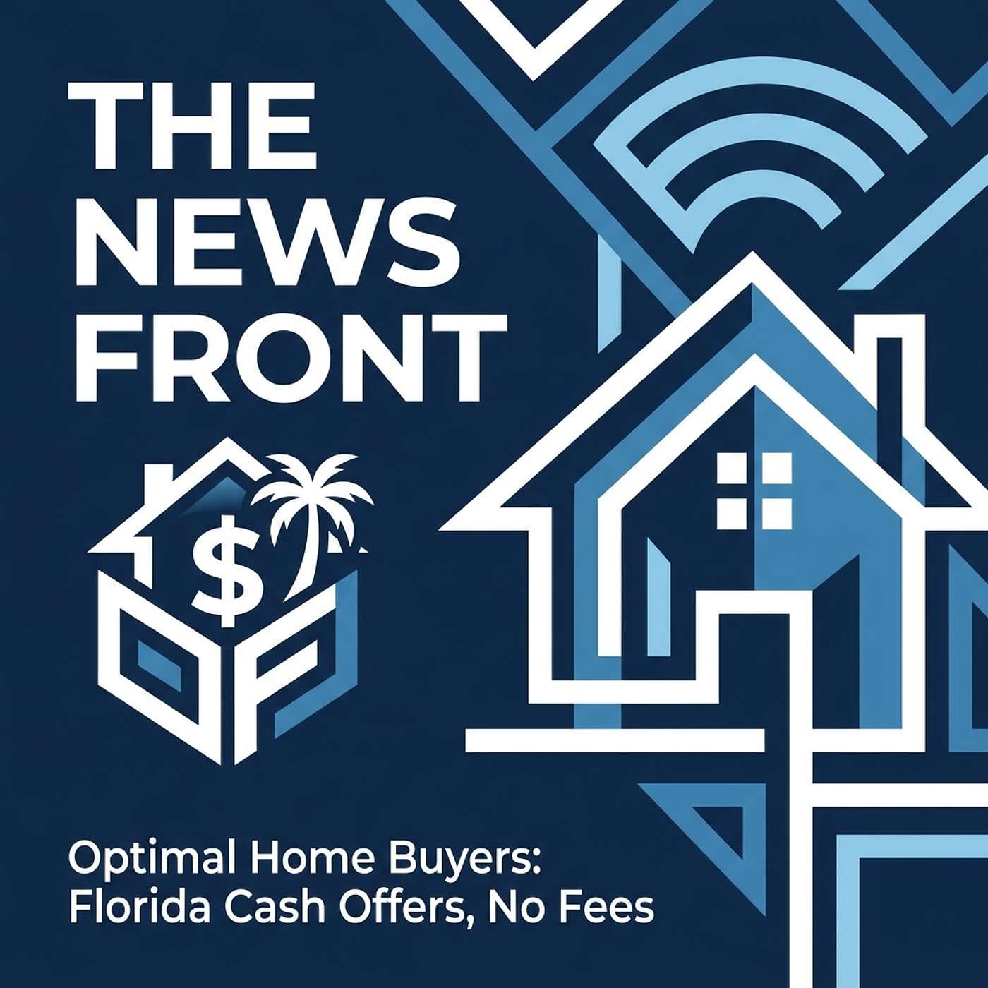Optimal Home Buyers Announces New Cash Real Estate Services episode artwork