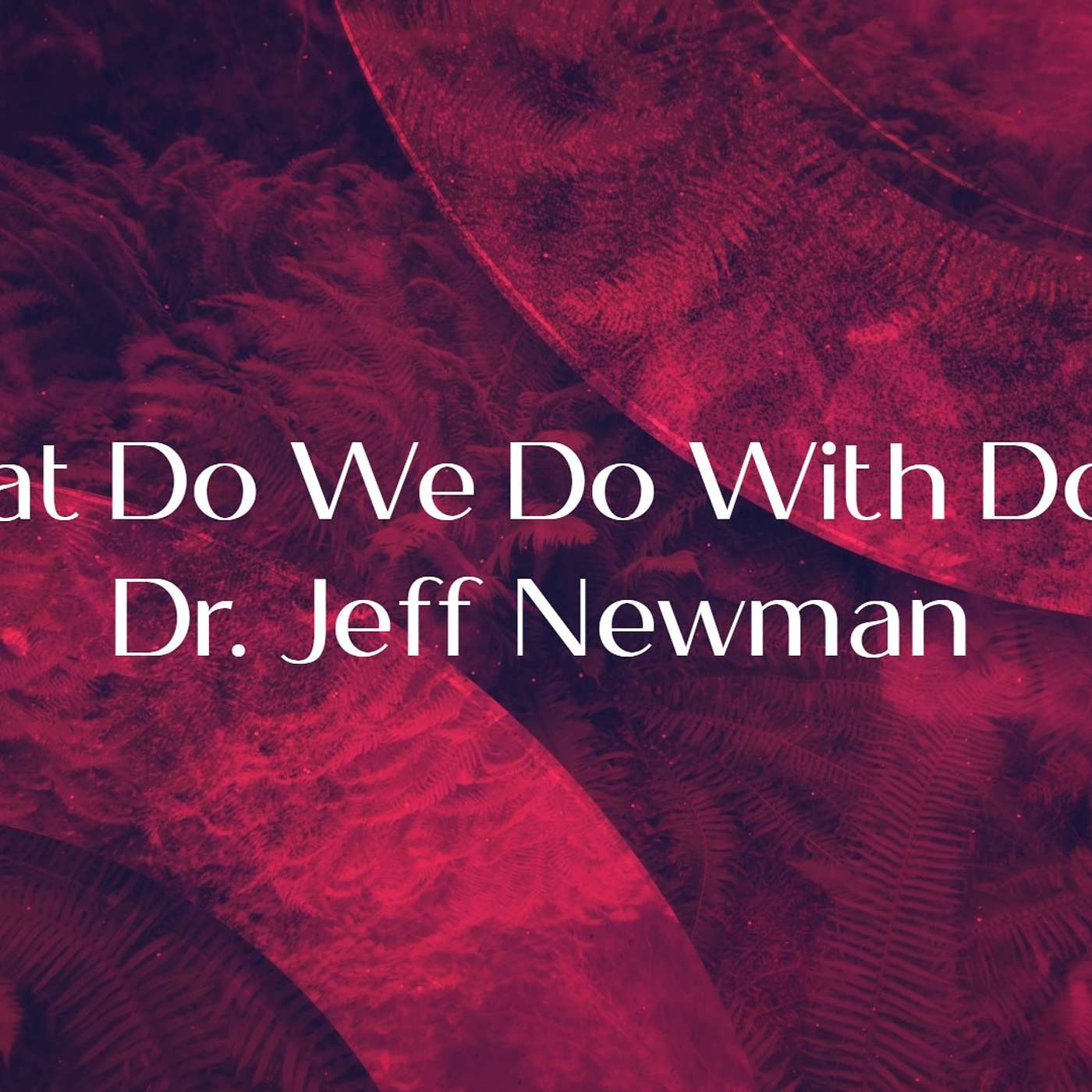 What Do We Do With Doubt