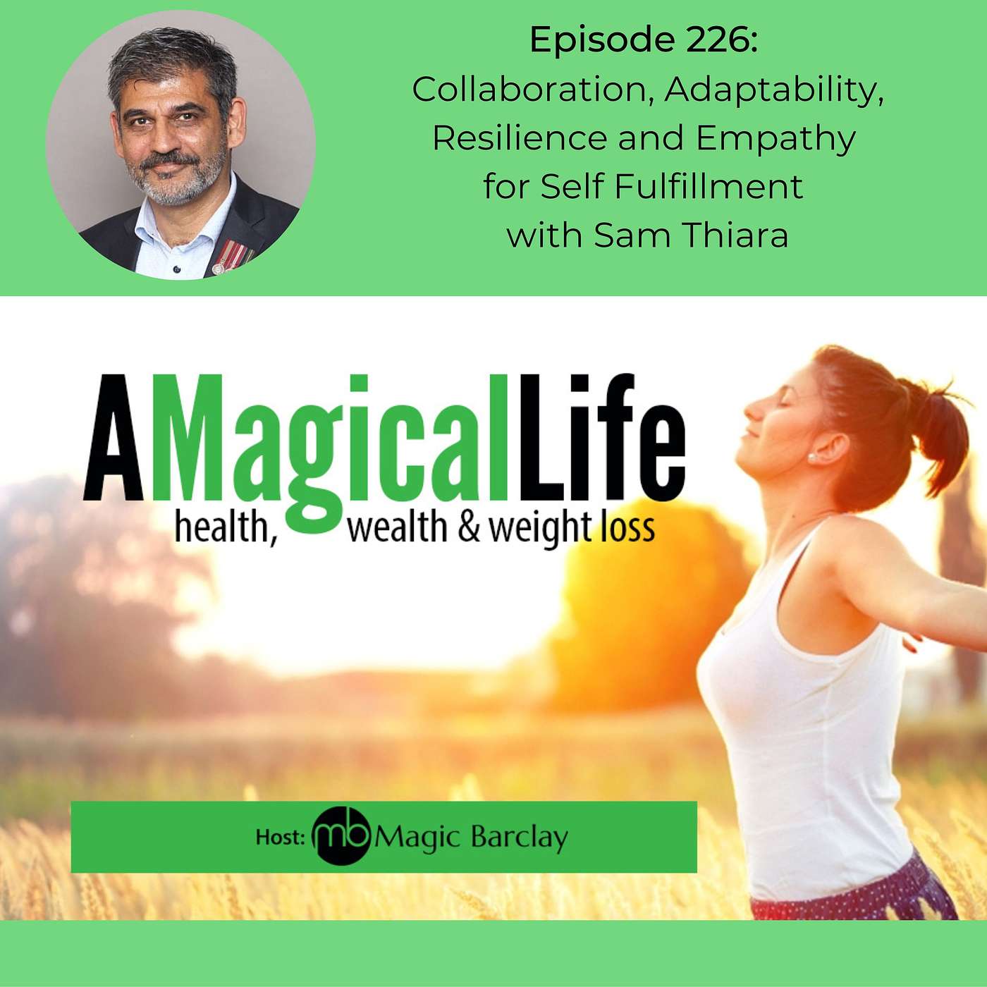 A Magical Life: Health, Wealth, and Weight Loss
