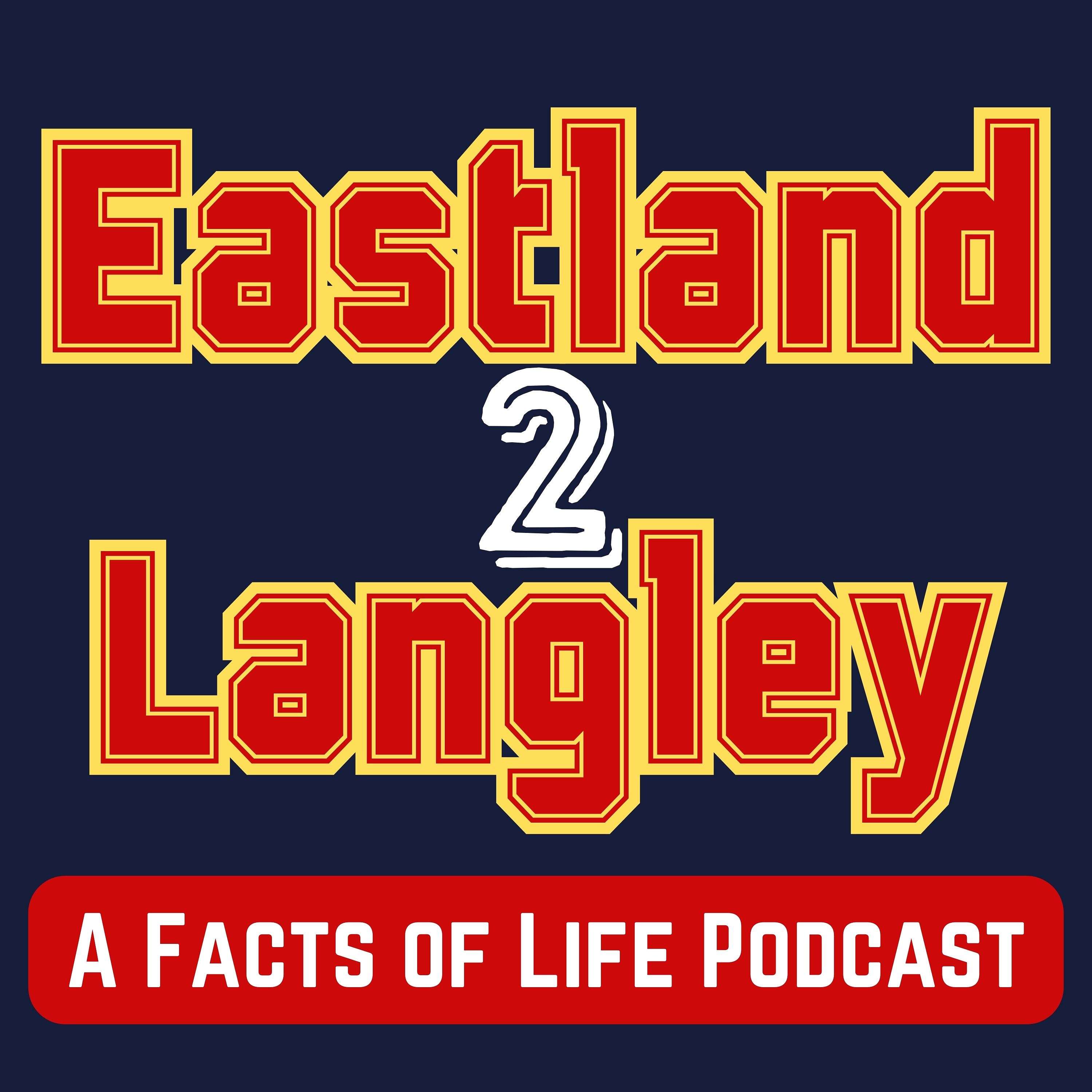 Eastland2Langley: A Facts of Life Podcast podcast artwork