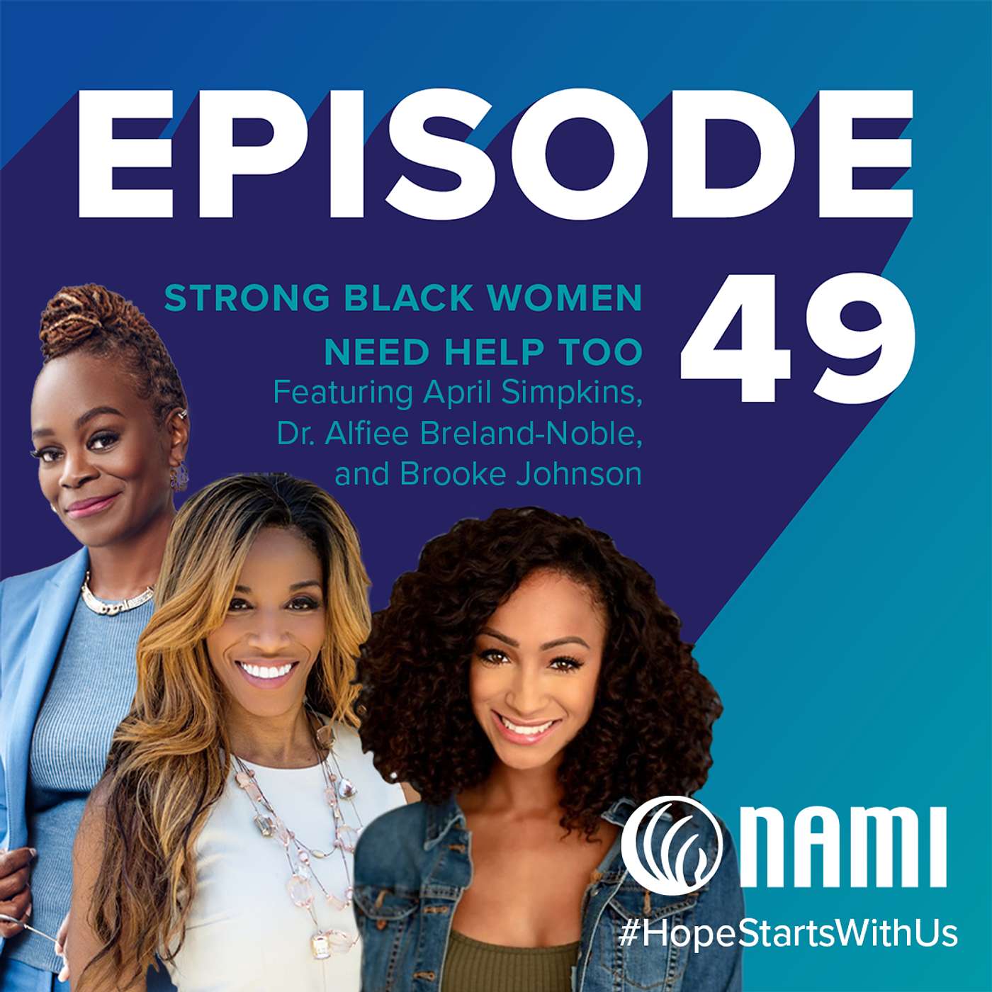 Strong Black Women Need Help Too – Episode 49