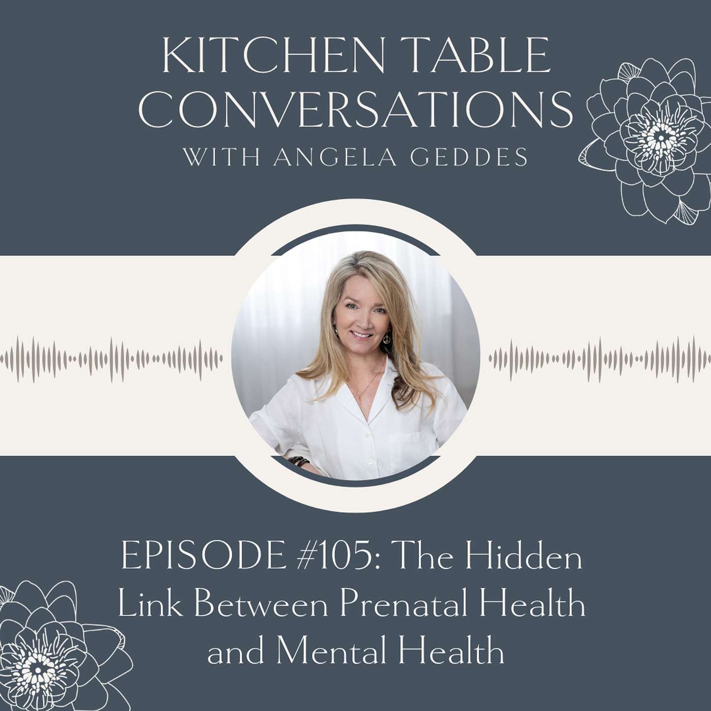 Kitchen Table Conversations with Angela Geddes