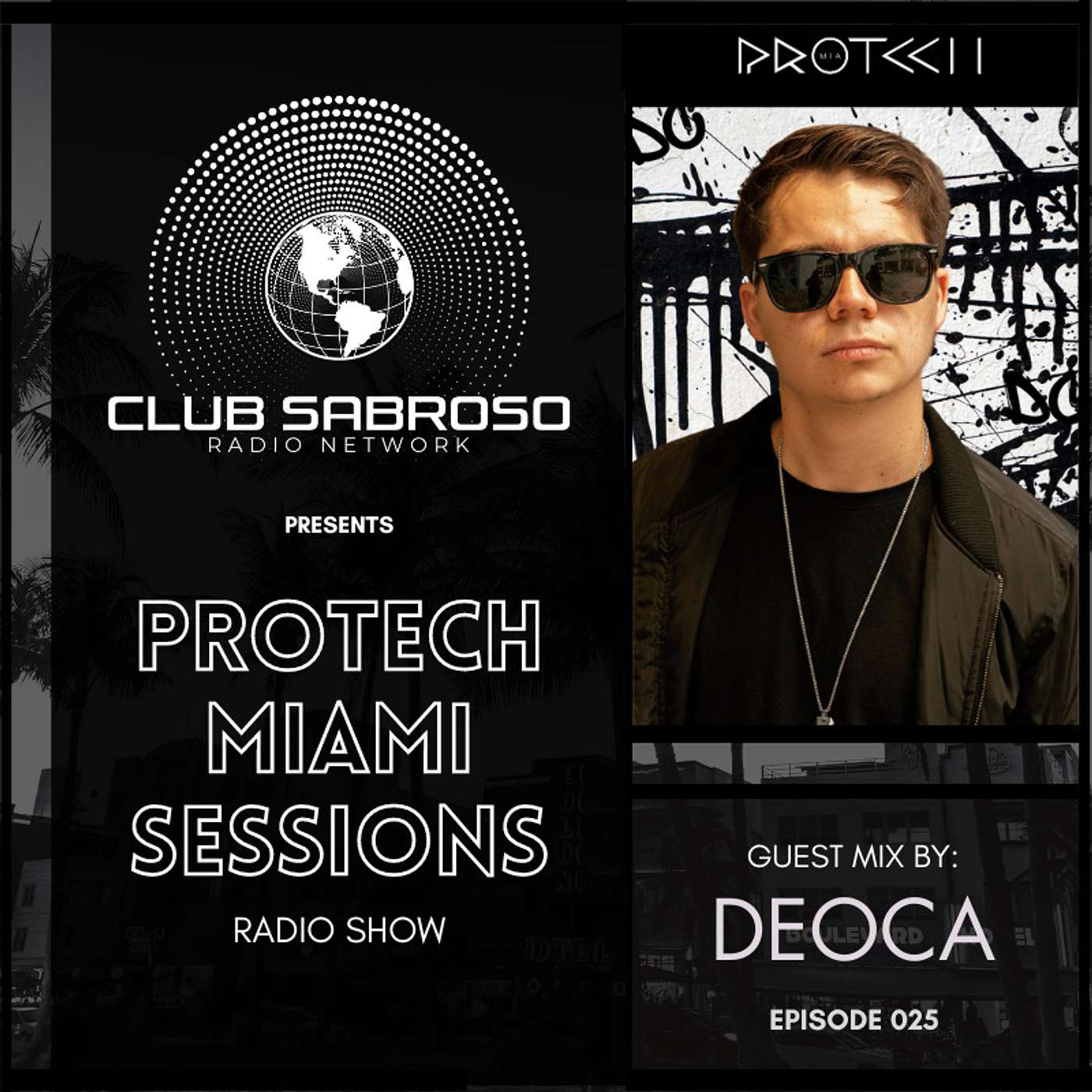 Deoca: Guest Mix for Protech Miami Sessions