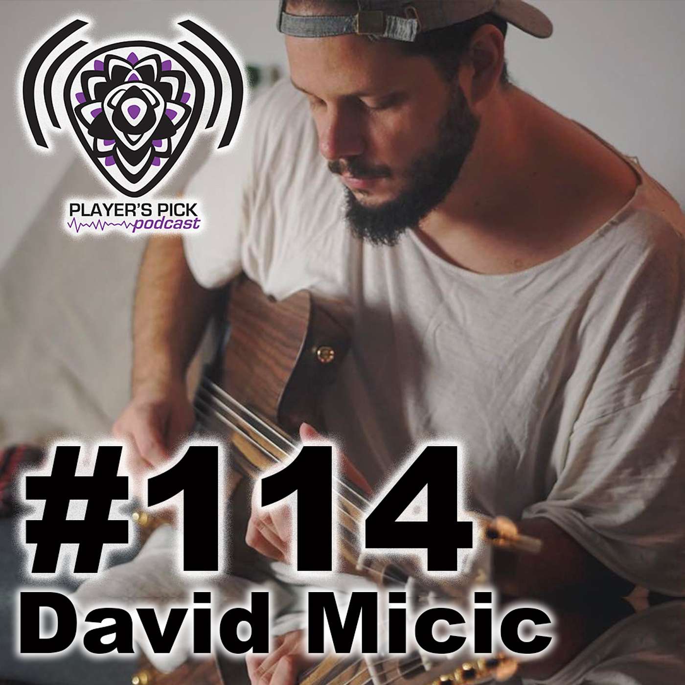 #114 Player's Pick Podcast - David Maxim Micic